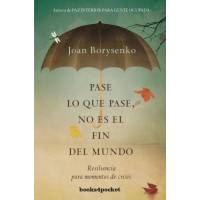 Pase Lo Que Pase No Es El Fin Del Mundo