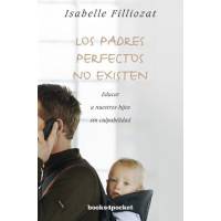 Los Padres Perfectos No Existen