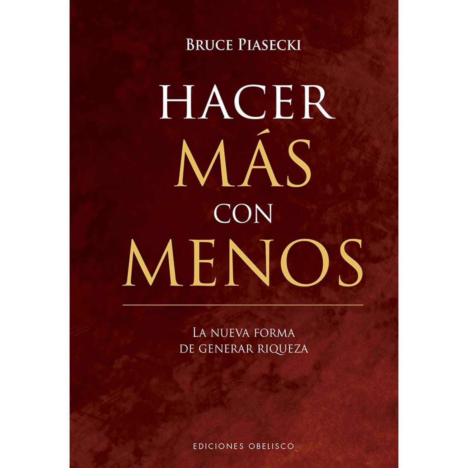 Hacer más con menos 
