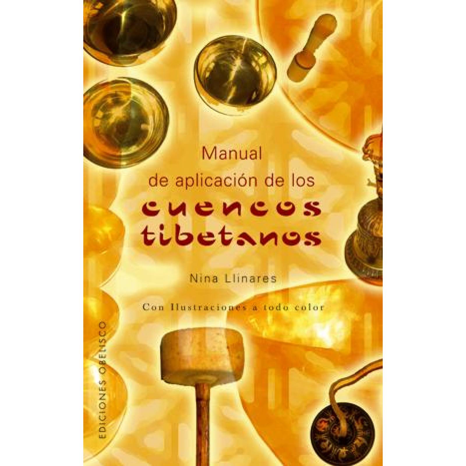 Cuencos tibetanos, Manual de palicación 