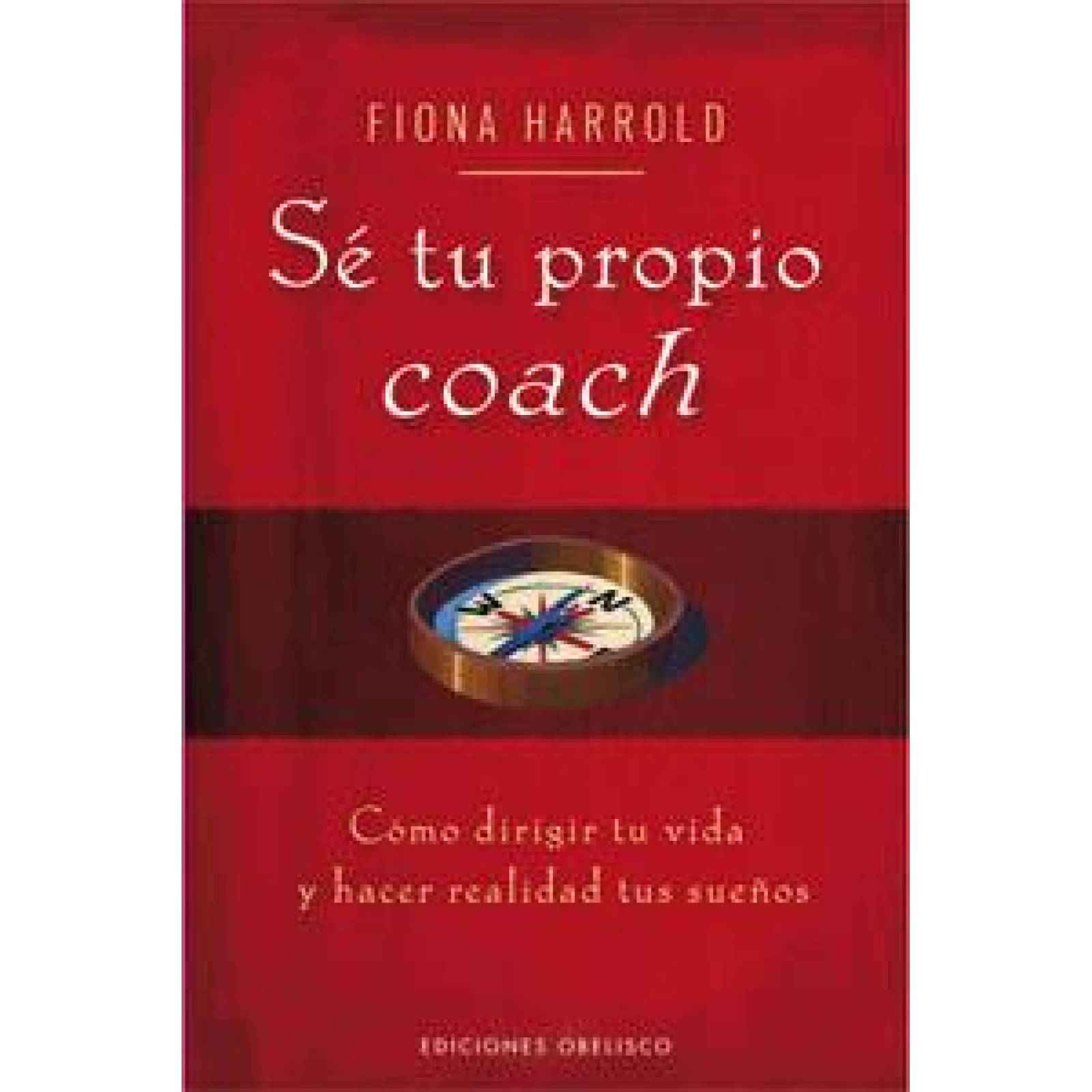 Sé tu propio coach y mejora tu vida