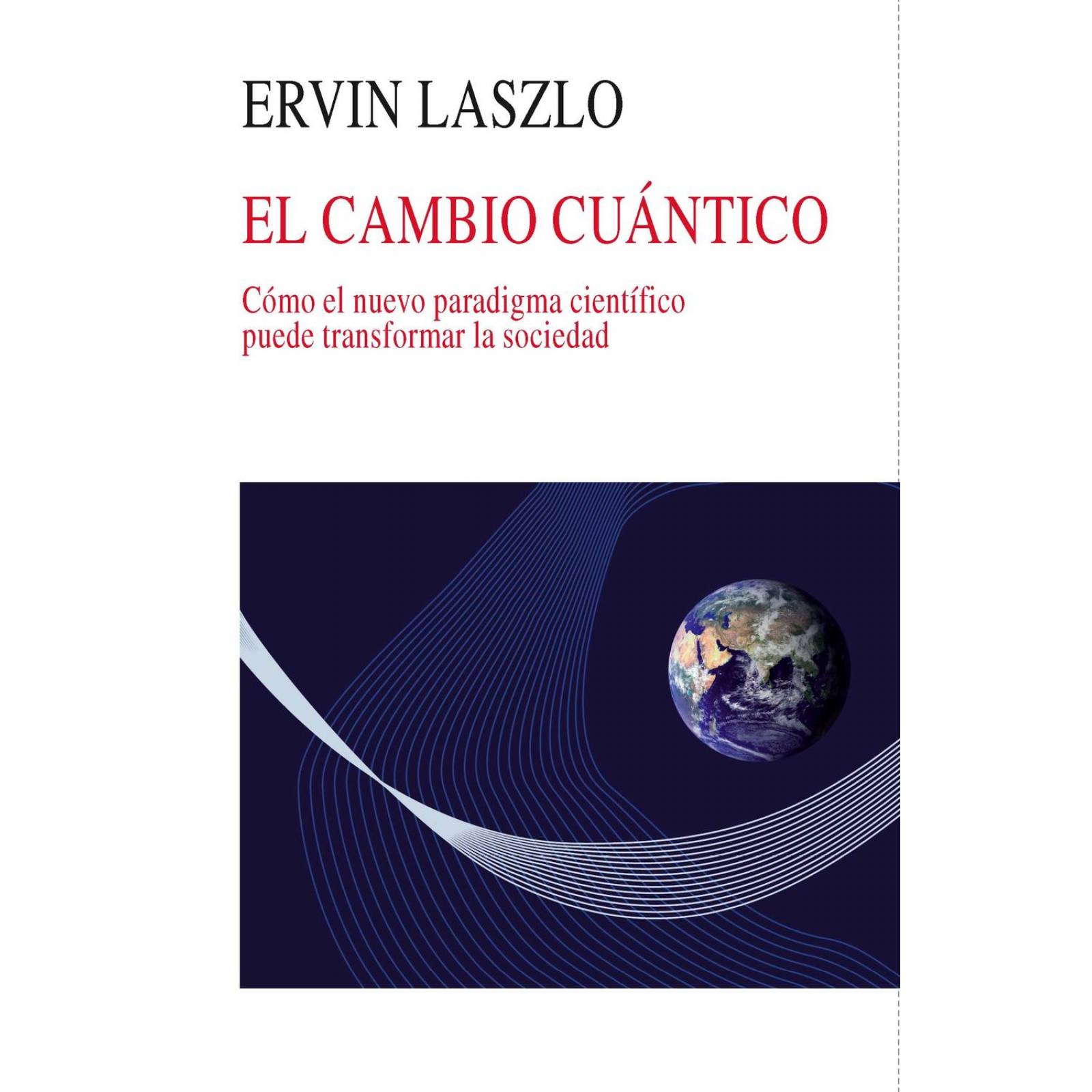 El Cambio Cuántico 