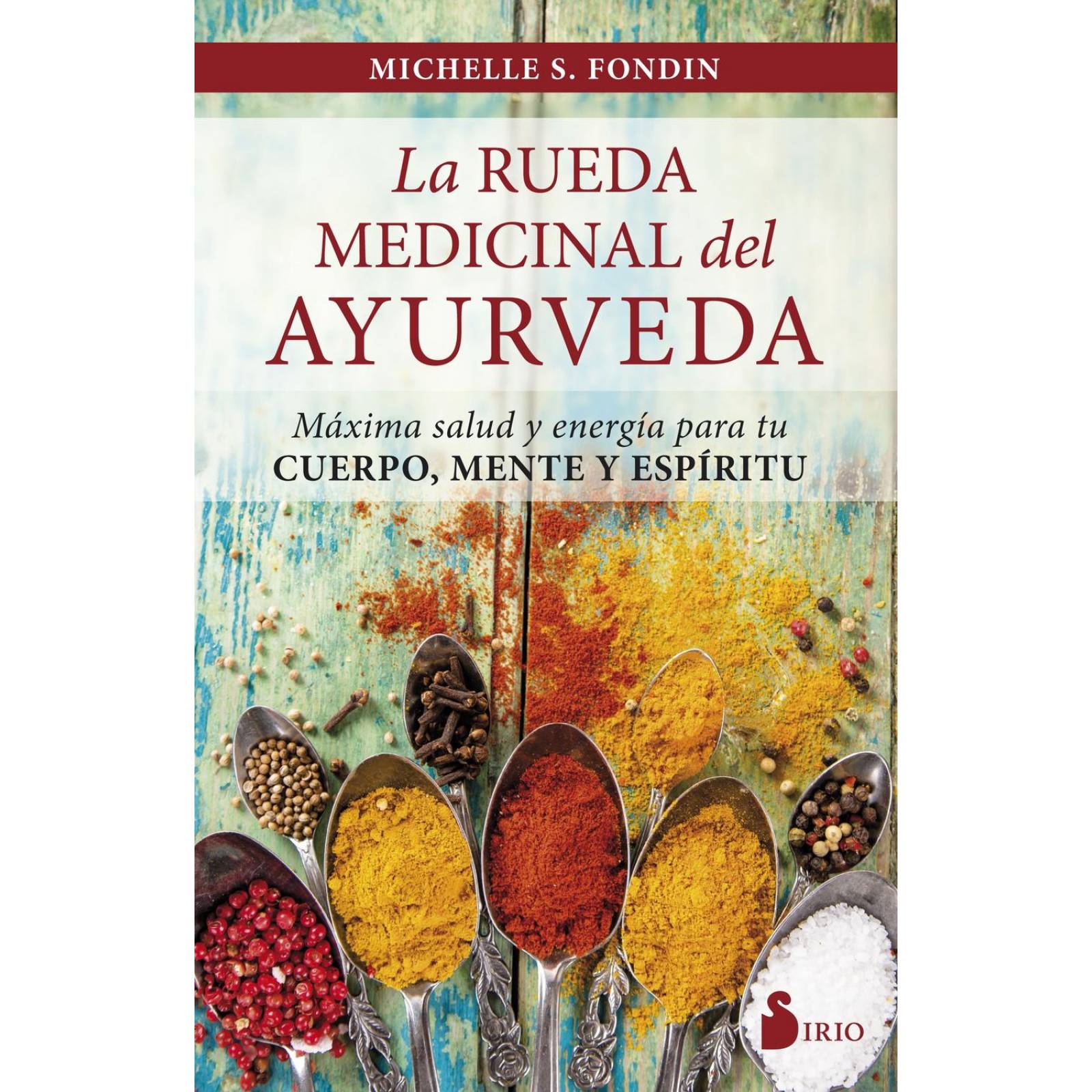 LA RUEDA MEDICINAL DEL AYURVEDA 