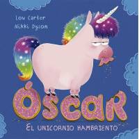 Óscar, El Unicornio Hambriento