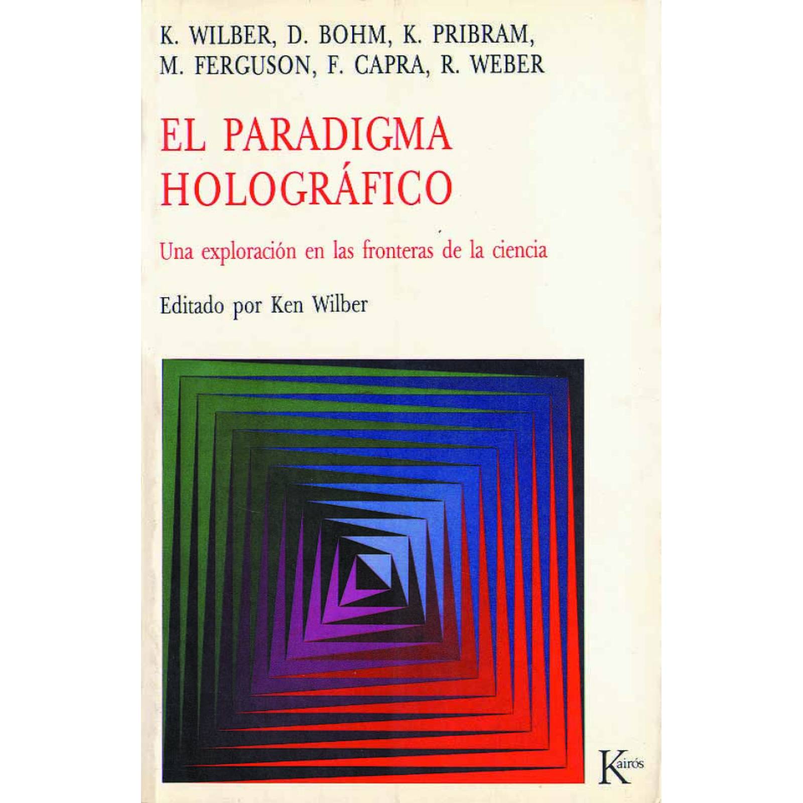 El paradigma holográfico 