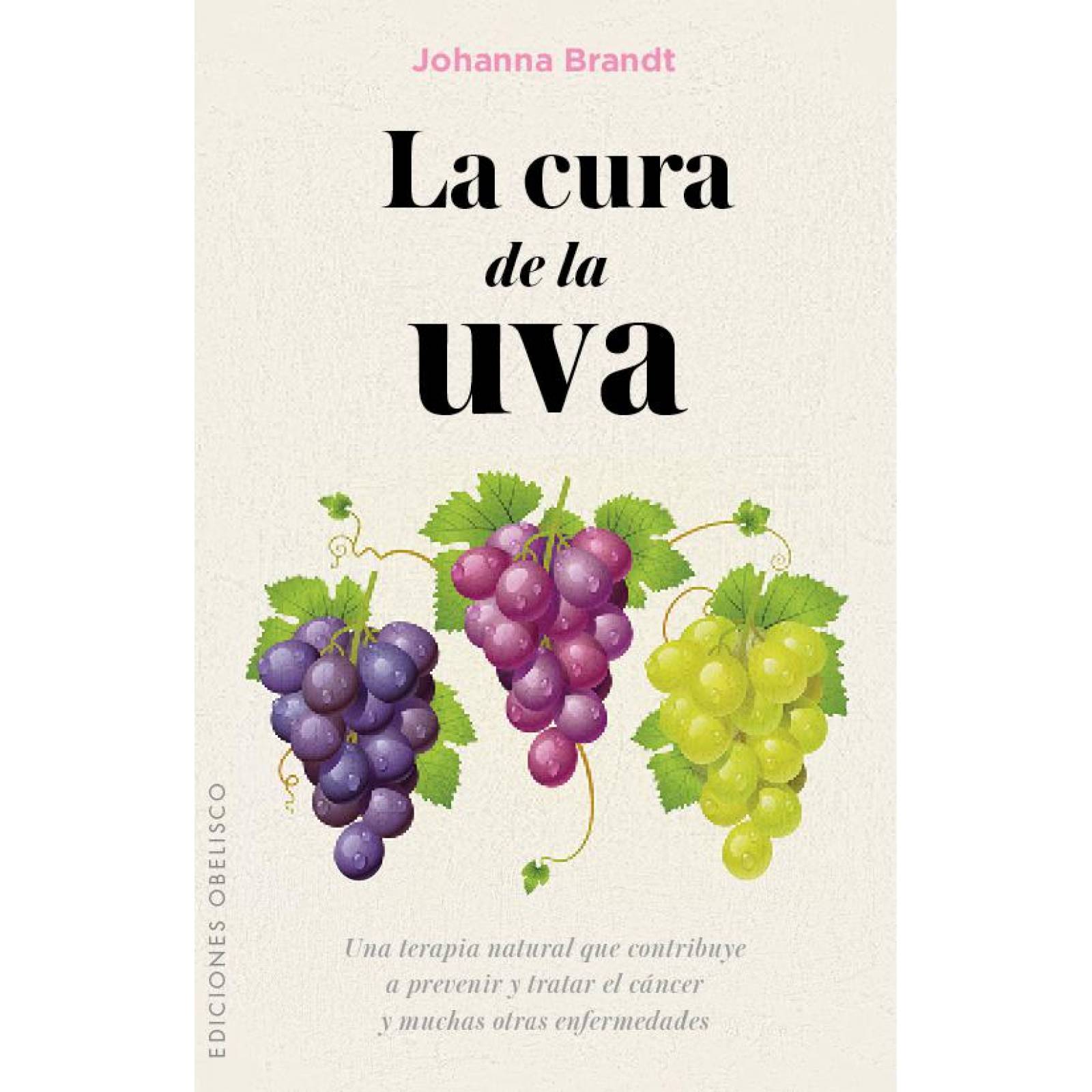 La Cura De La Uva 