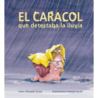 El Caracol Que Detestaba La Lluvia