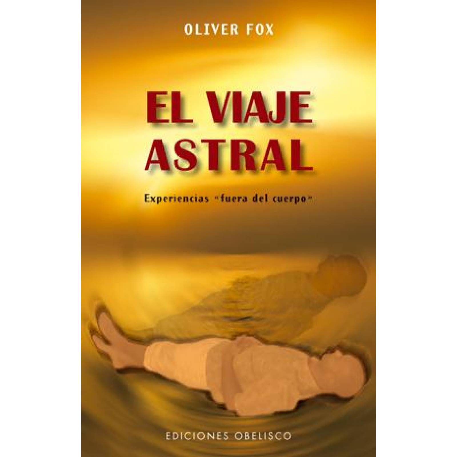El viaje astral