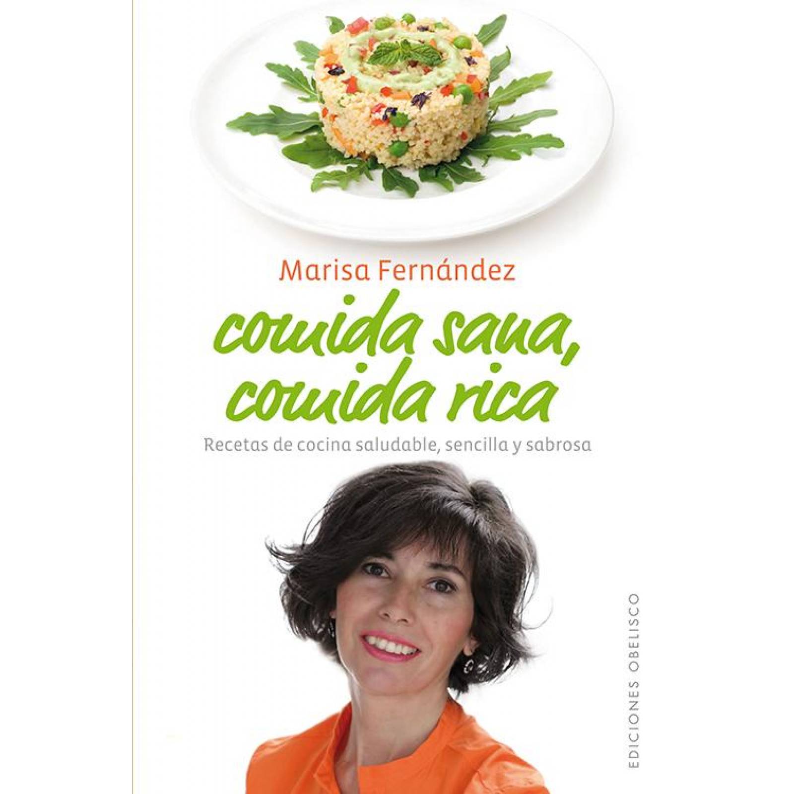 Comida Sana, Comida Rica 