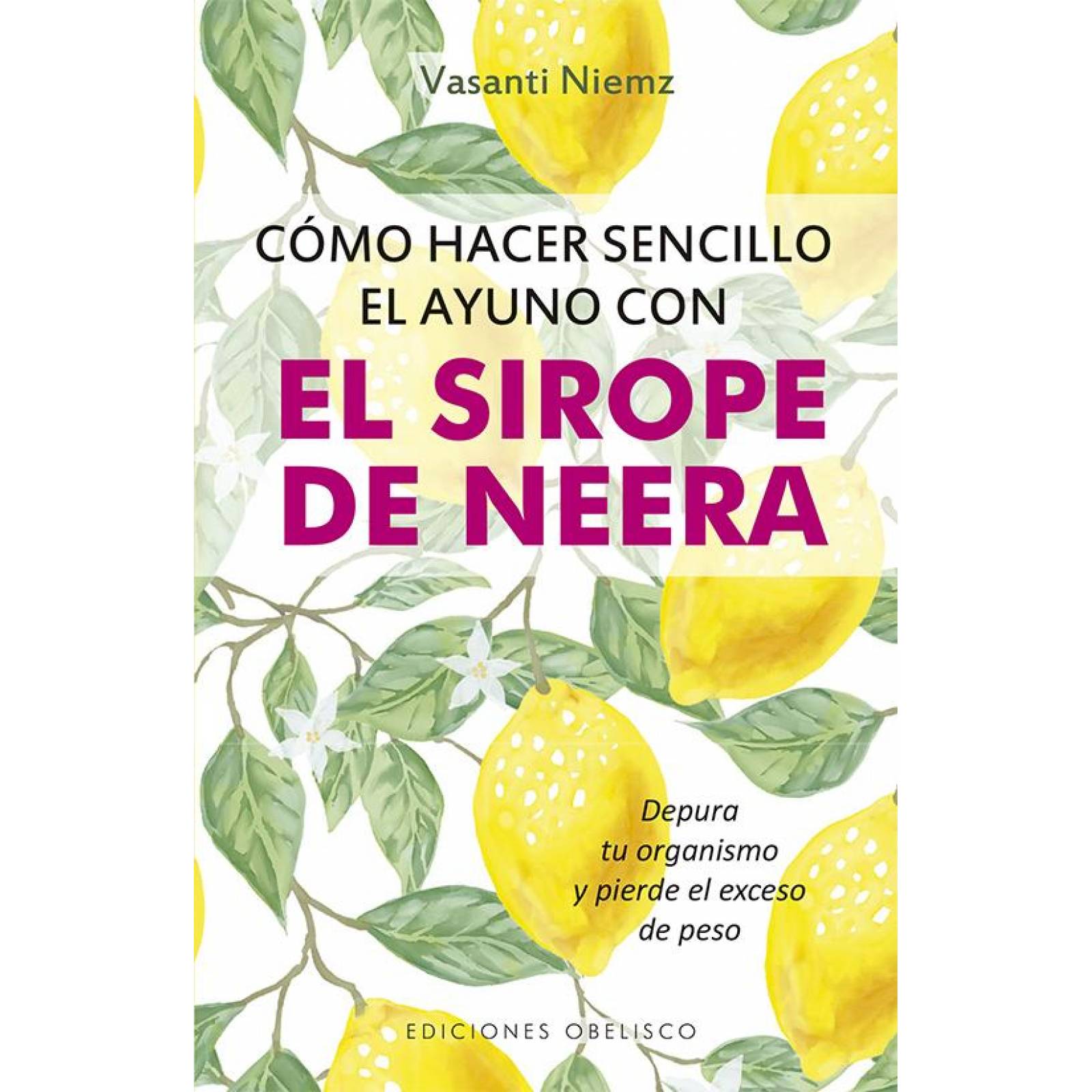 Cómo hacer sencillo el ayuno con sirope de neera 