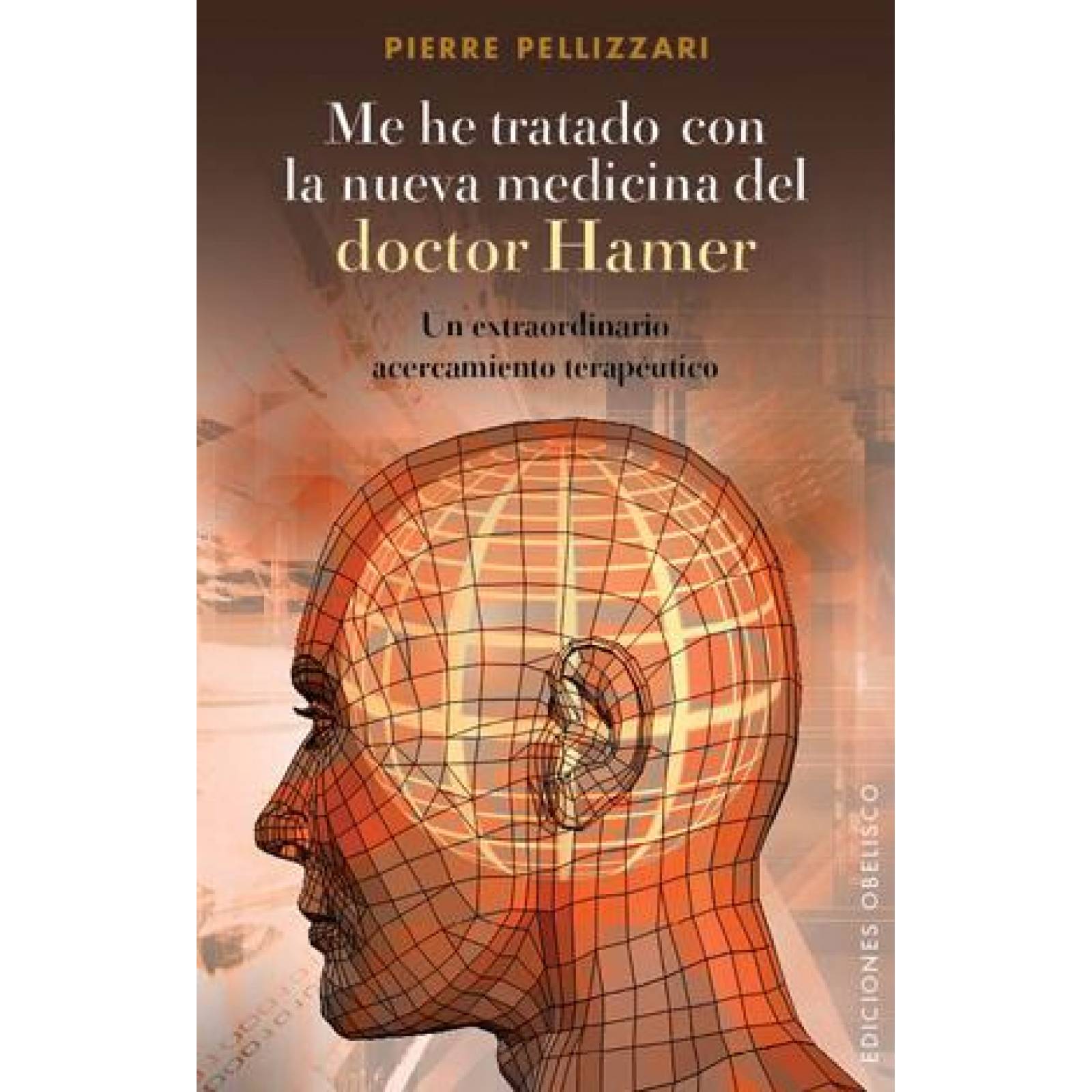 Me He Tratado Con La Nueva Medicina Del Dr. Hamer 