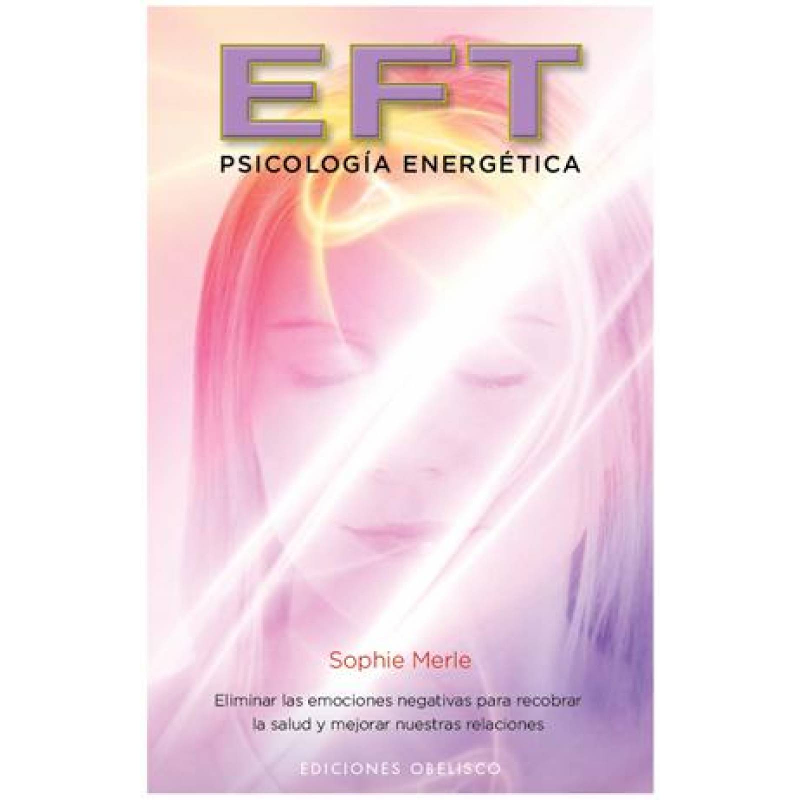 Eft, Psicología energética 
