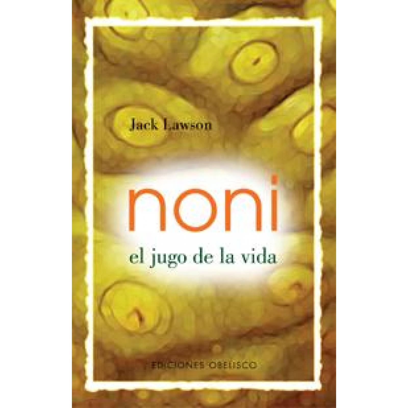 Noni -El jugo de la vida- 