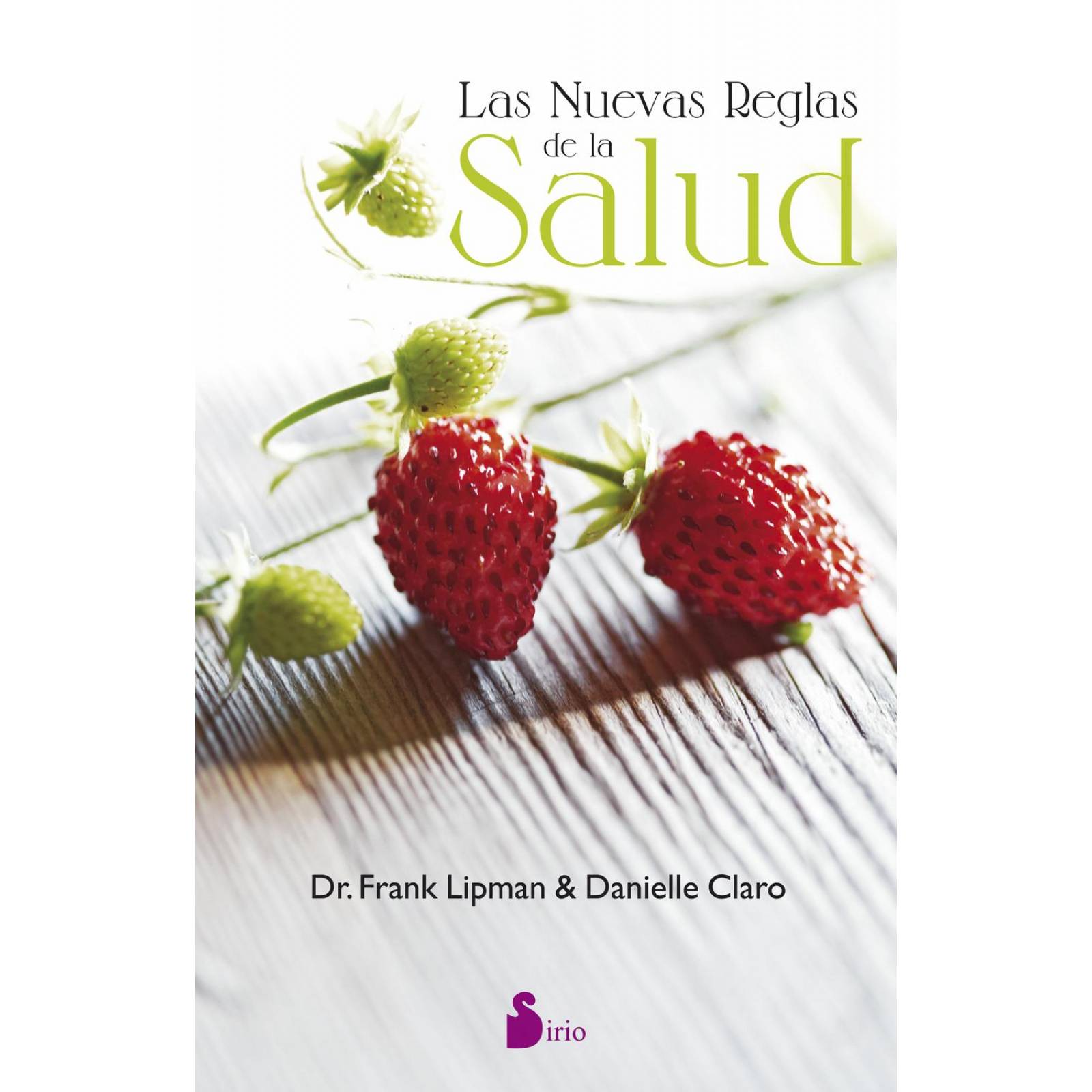 LAS NUEVAS REGLAS DE LA SALUD 