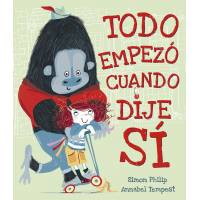 Todo Empezó Cuando Dije Sí