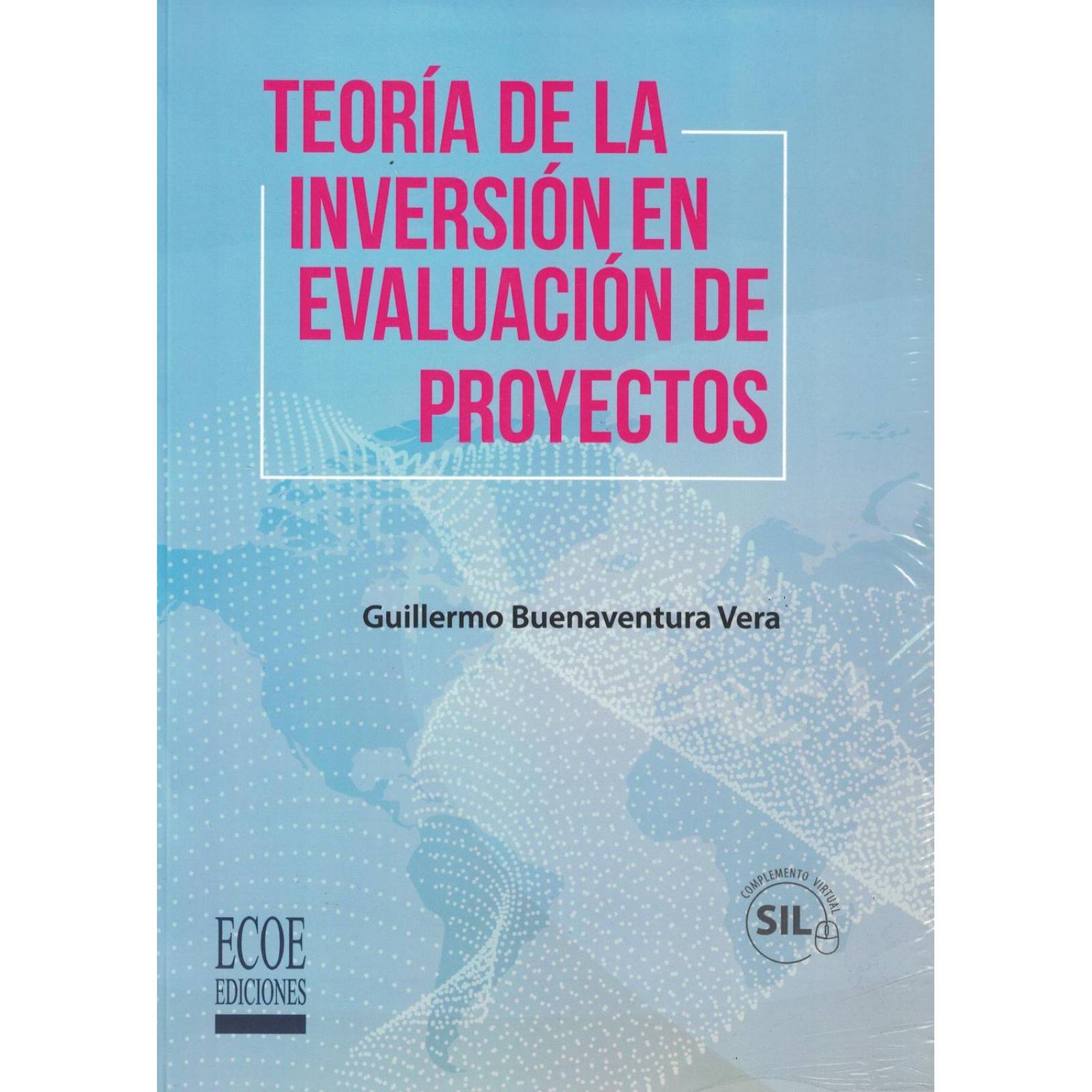 Teoría de la inversión en evaluación de proyectos (SIL) 