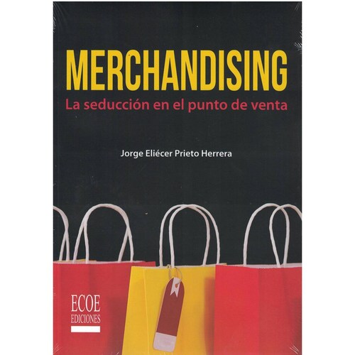 Merchandising: La seducción en el punto de venta 