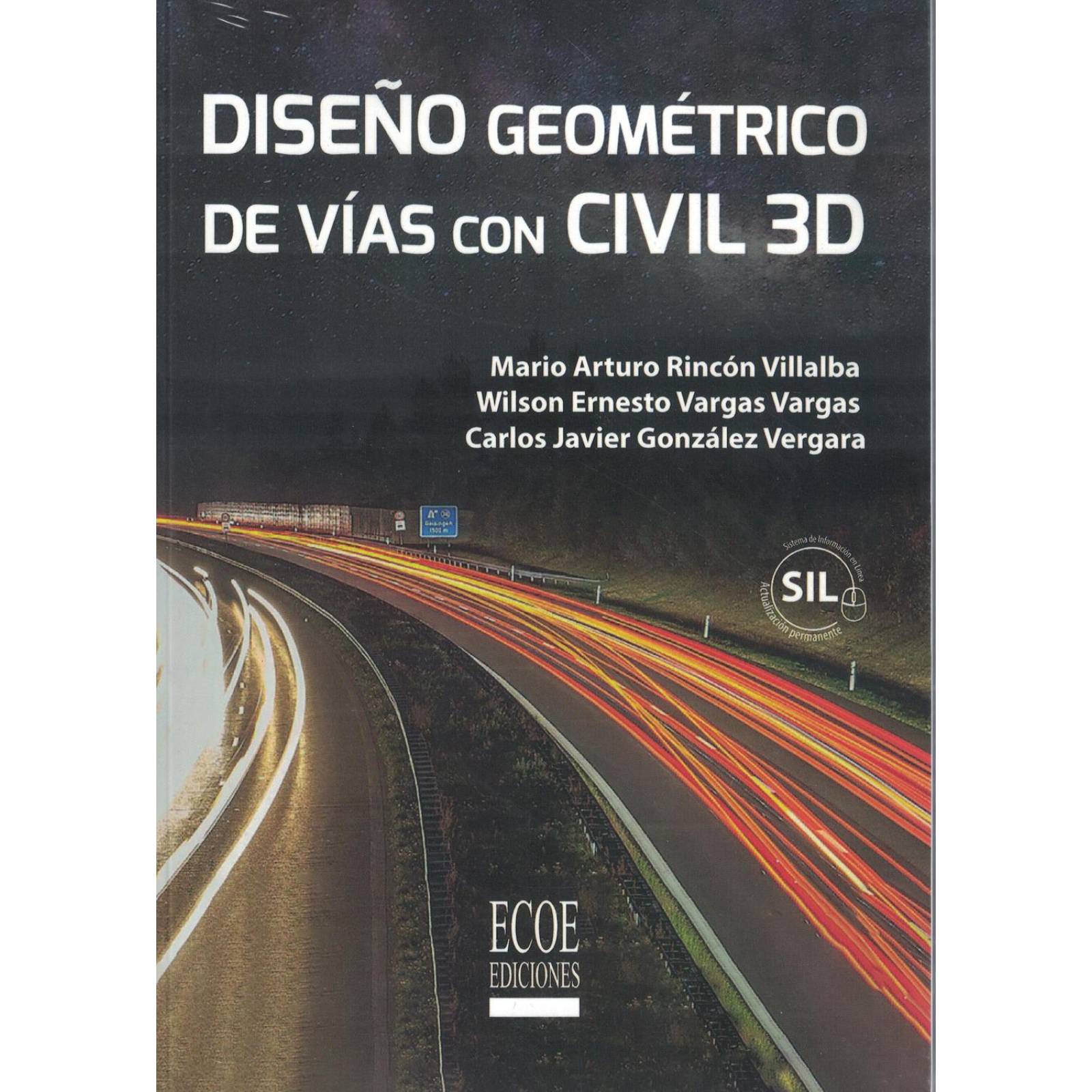 Diseño geométrico de vías con Civil 3D (SIL) 