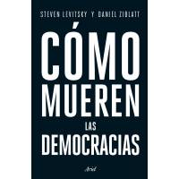 Cómo Mueren Las Democracias