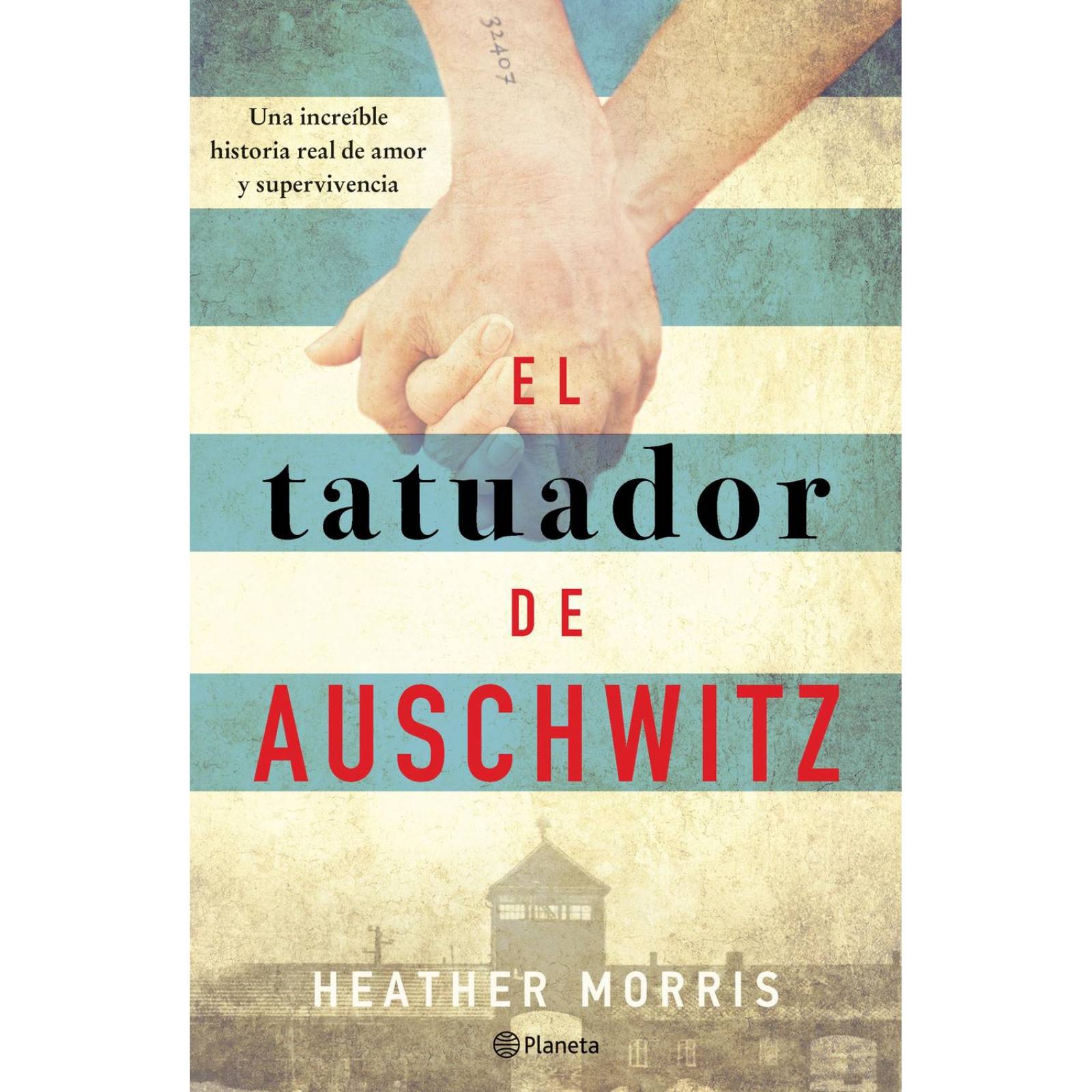 El Tatuador De Auschwitz 