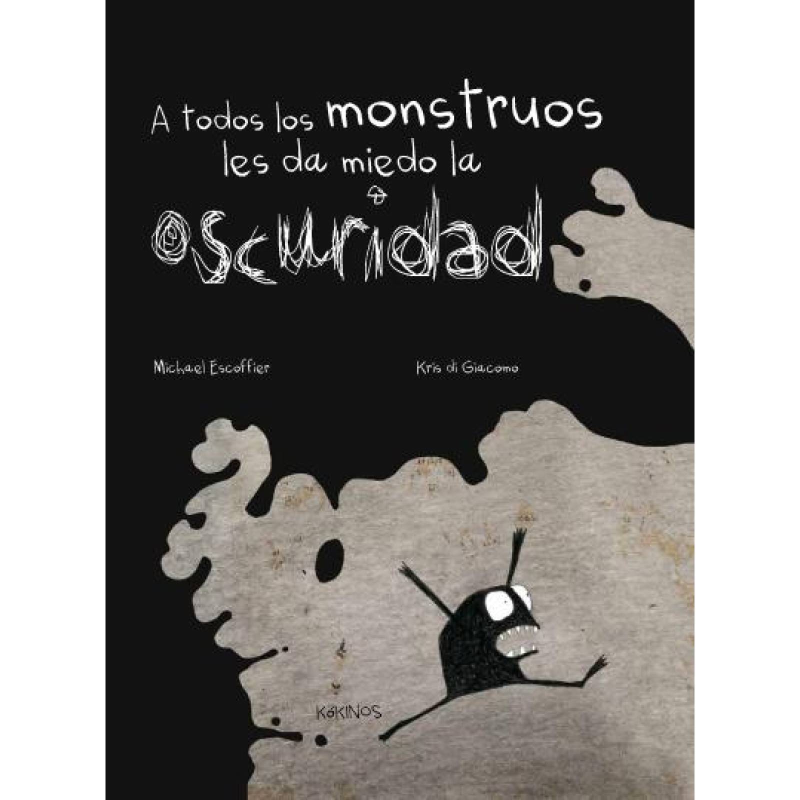 A todos los monstruos les da miedo la oscuridad 