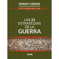 Guía Rápida De Las 33 Estrategias De La Guerra (Segunda Edición)