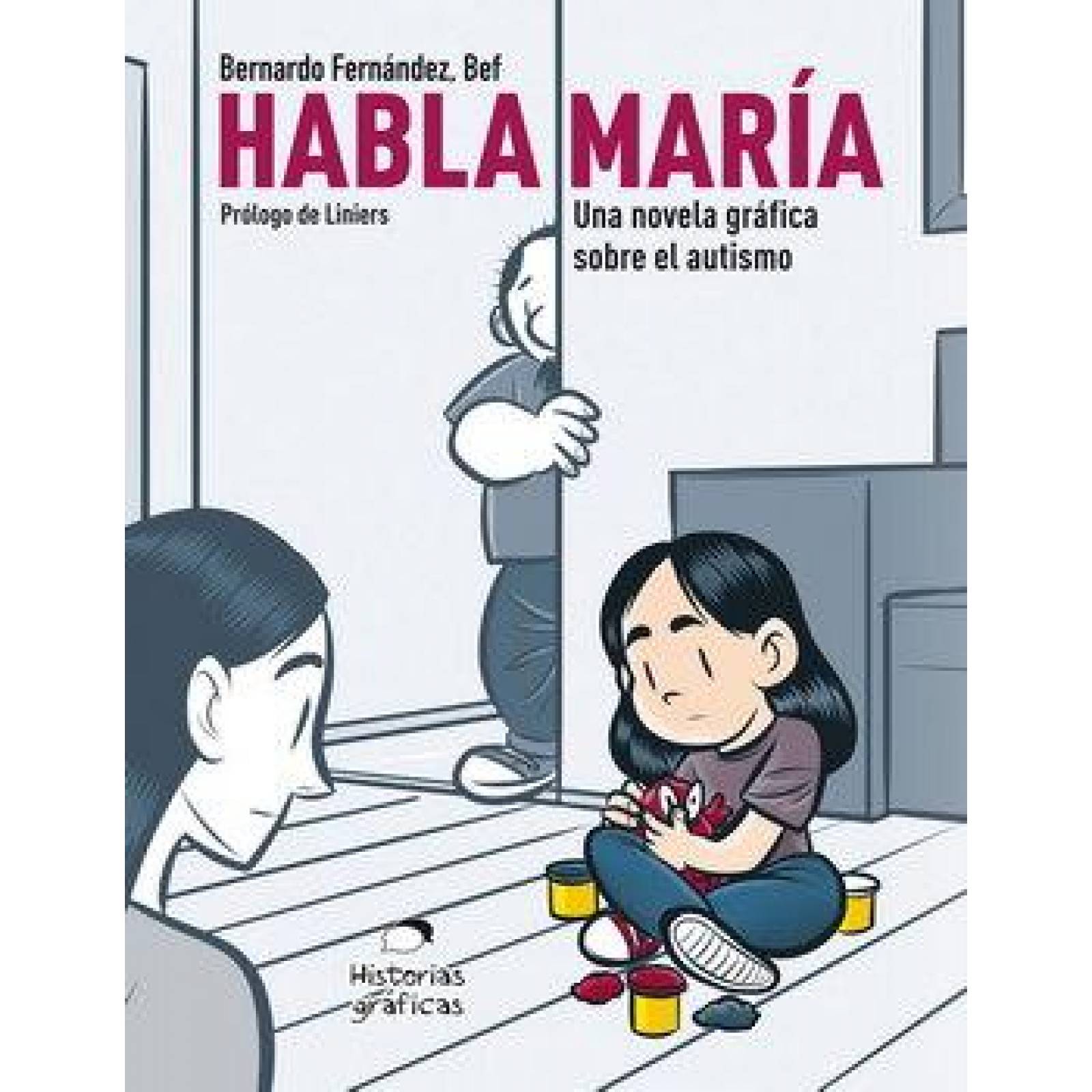 Habla María. Una novela gráfica sobre el autismo 
