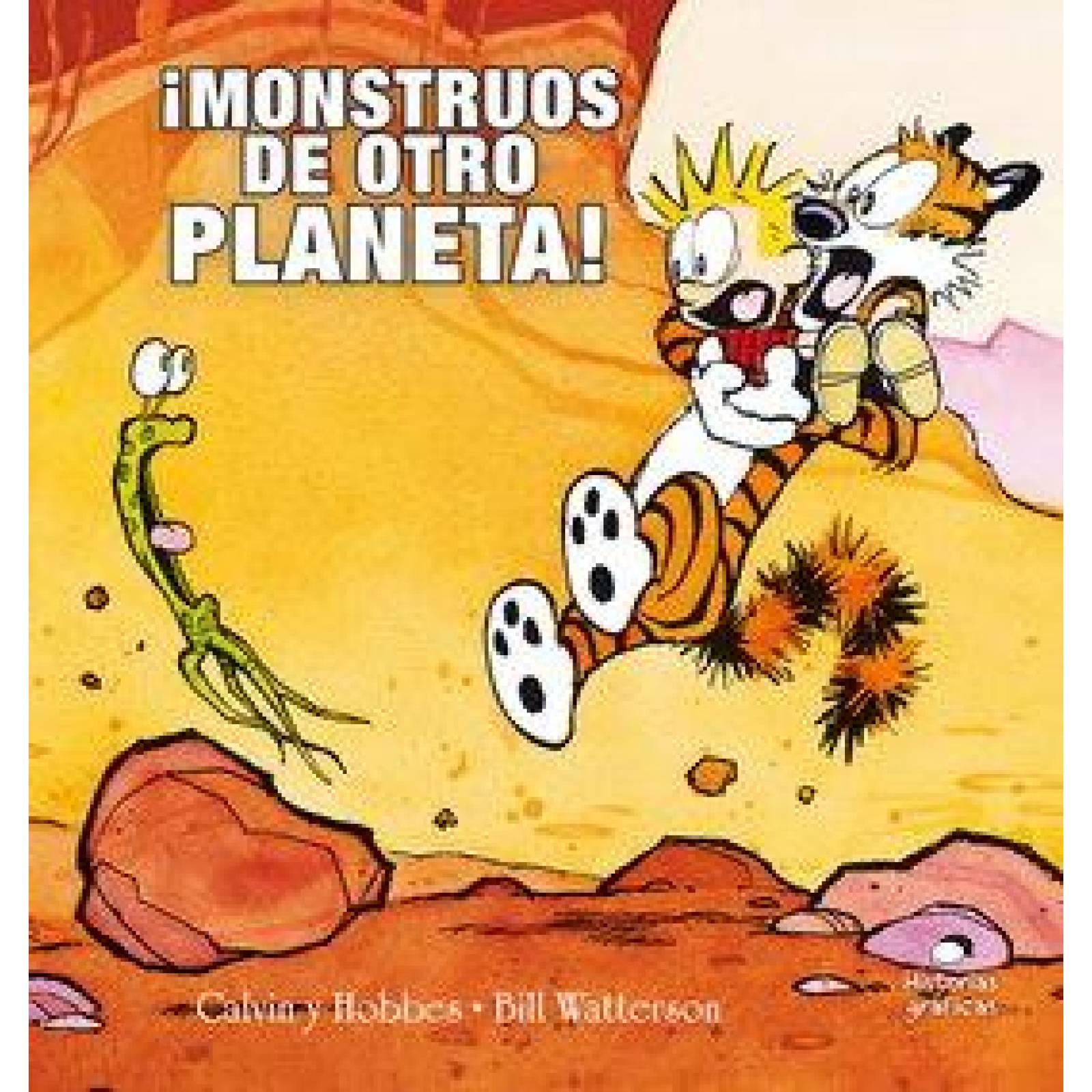 Calvin y Hobbes 4. ¡Monstruos de otro planeta! 