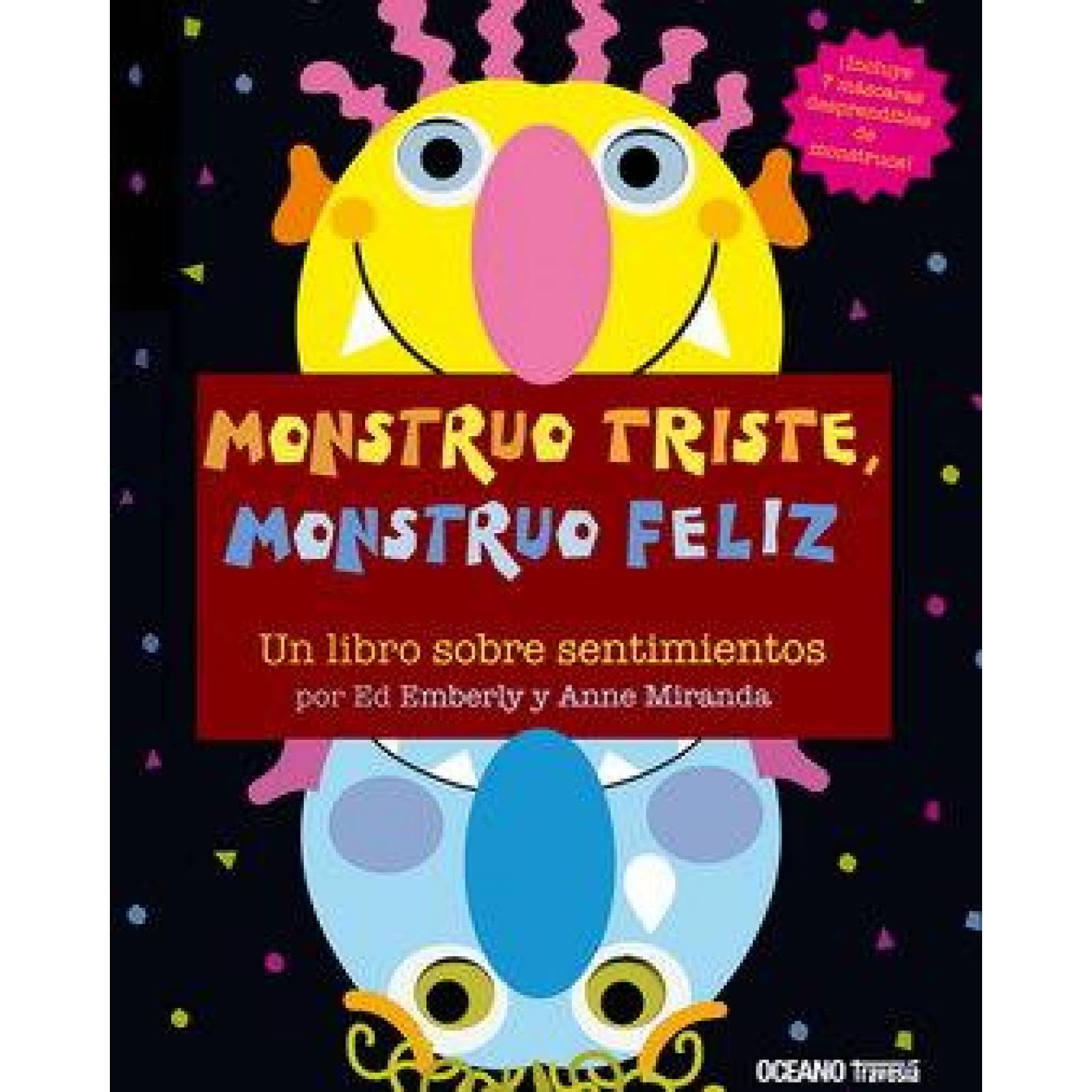 Monstruo triste, Monstruo feliz 