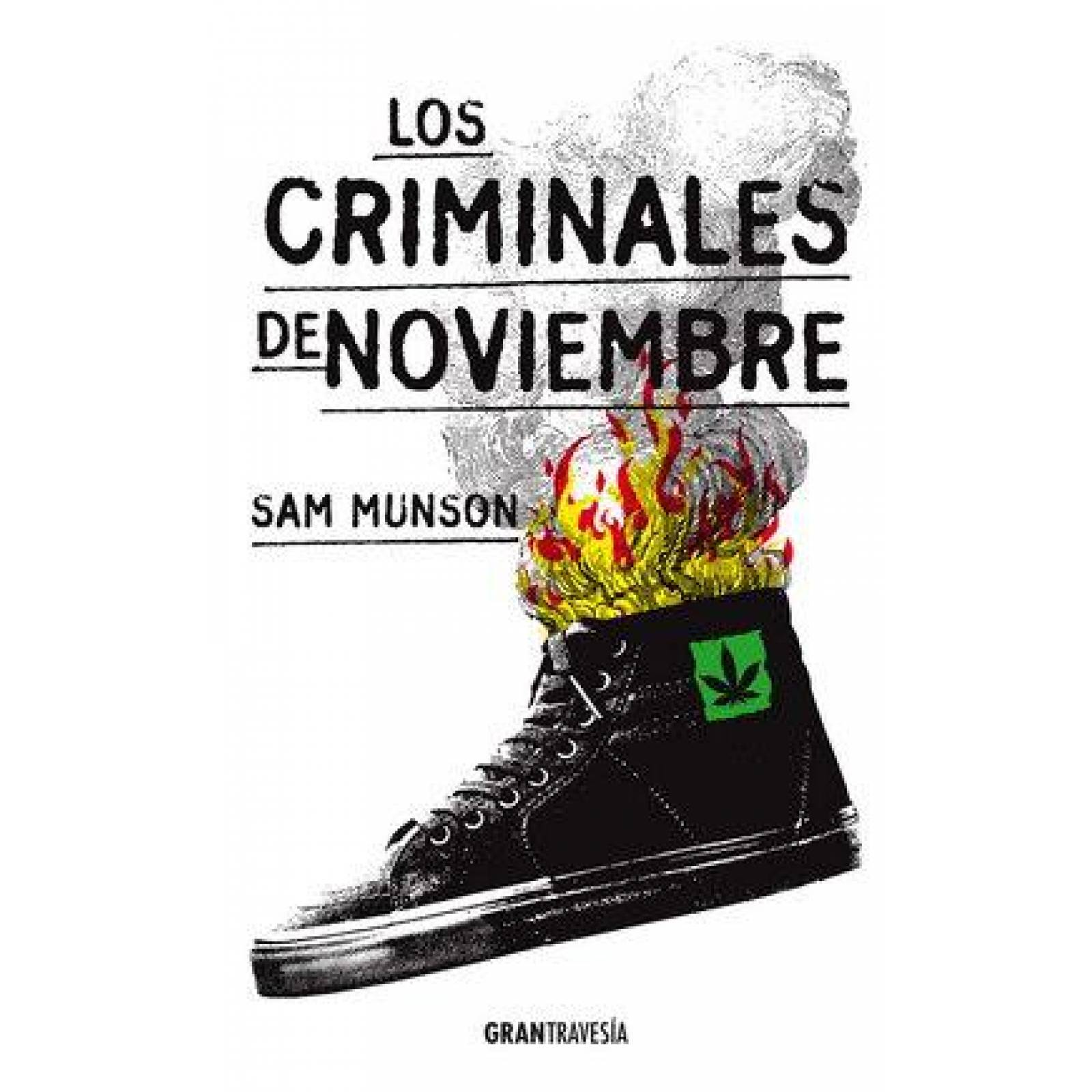 Criminales de noviembre, Los