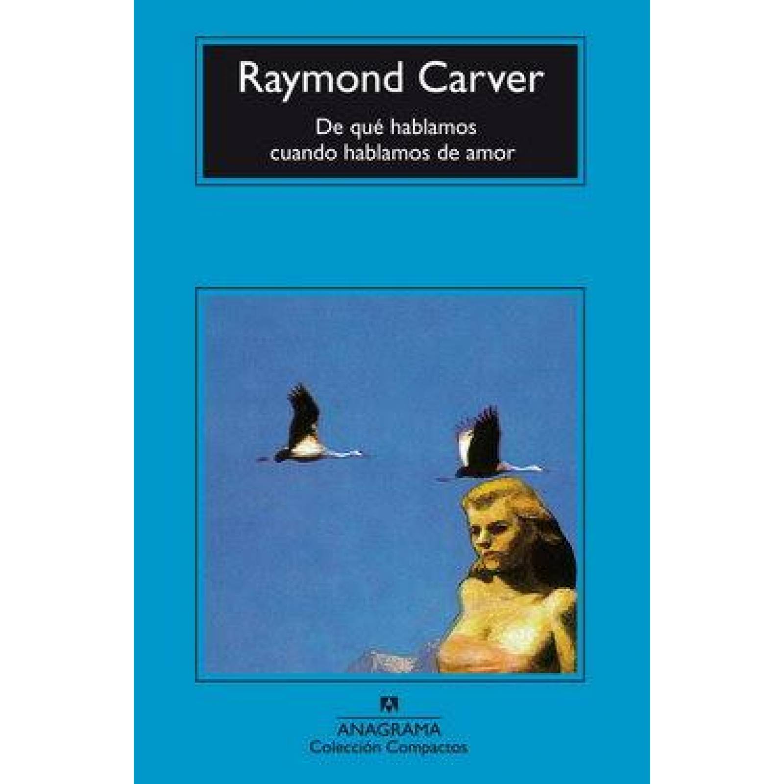 De qué hablamos cuando hablamos de amor 