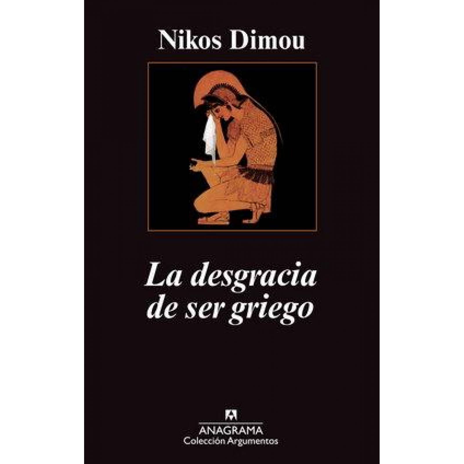 La Desgracia De Ser Griego 