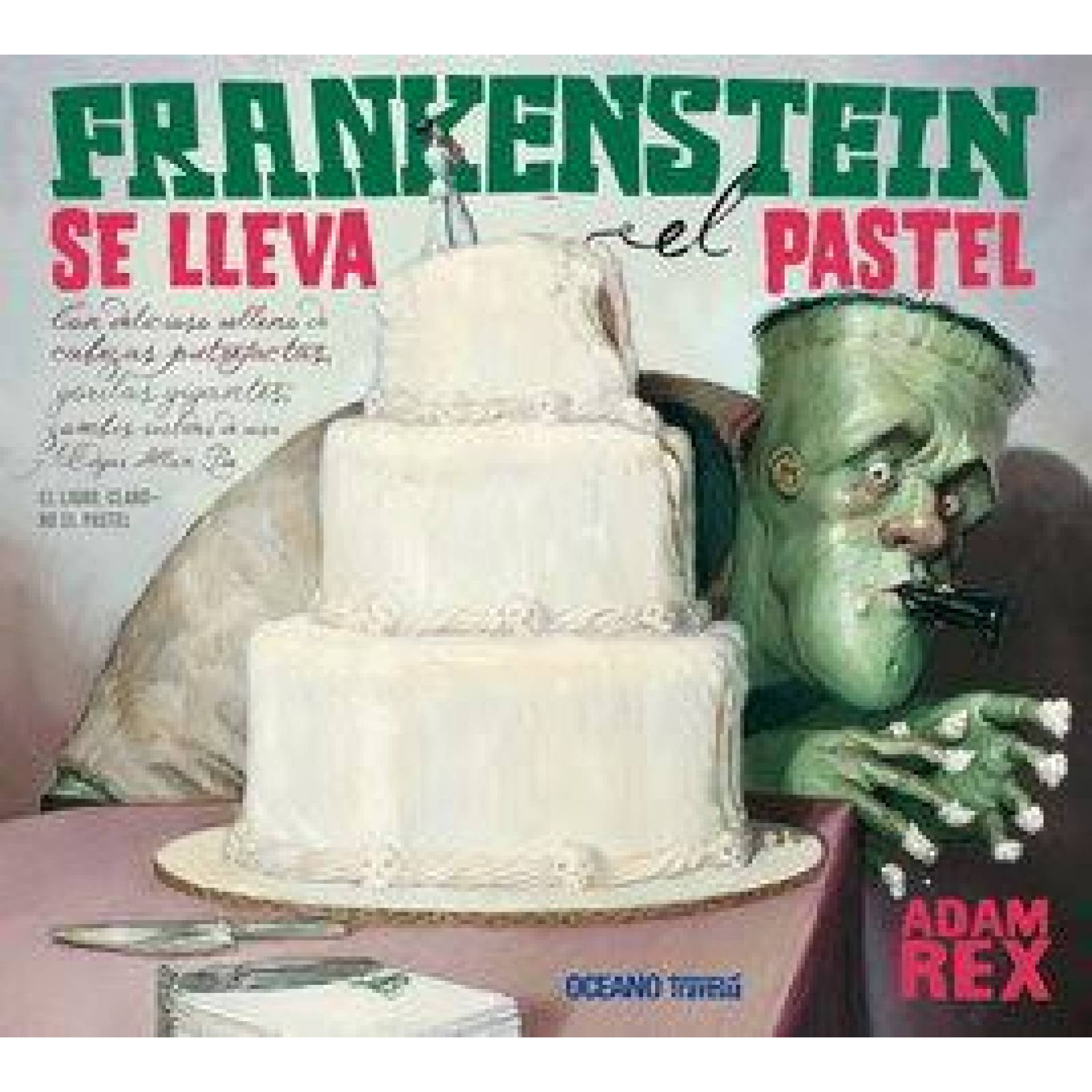Frankenstein se lleva el pastel 