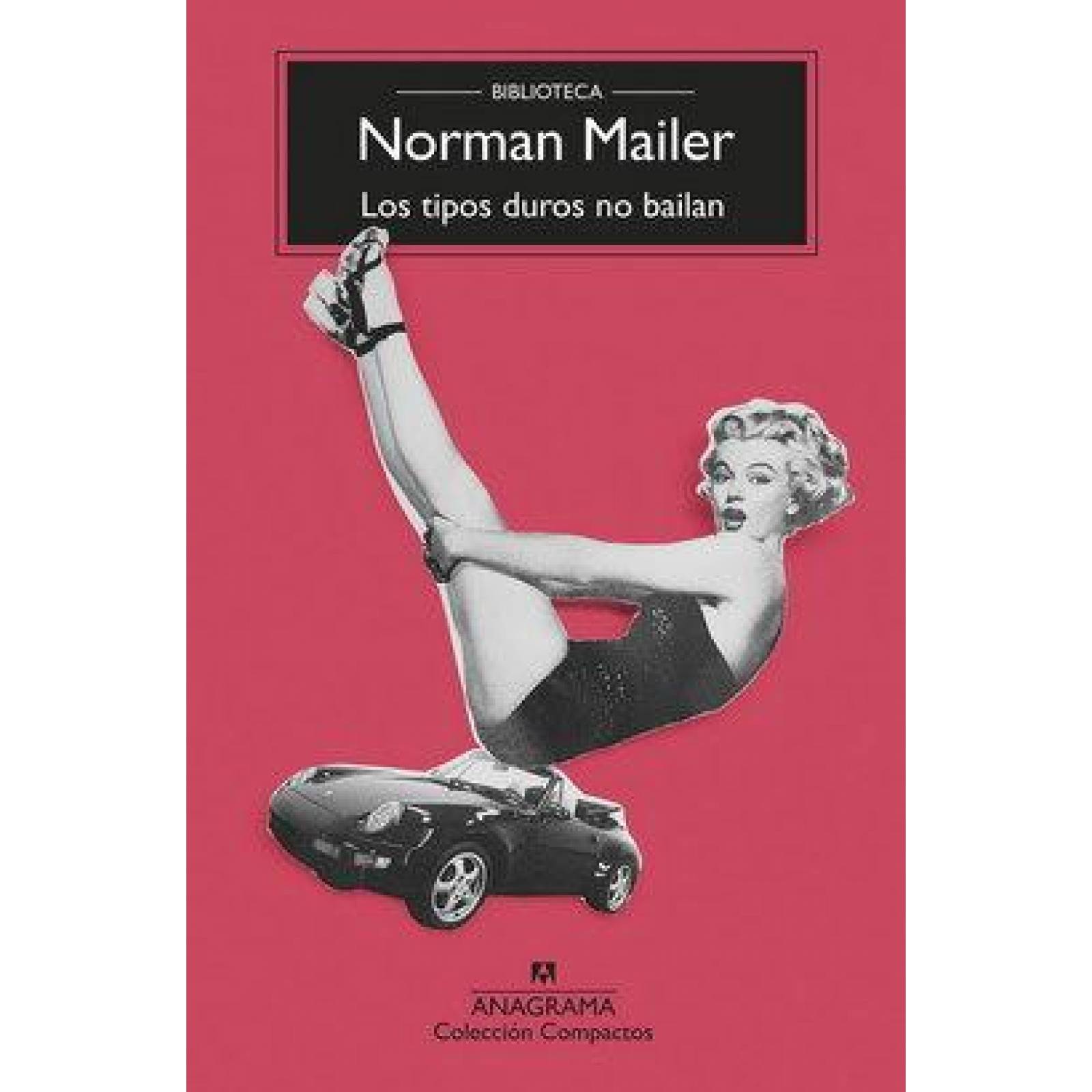 Tipos duros no bailan, Los 