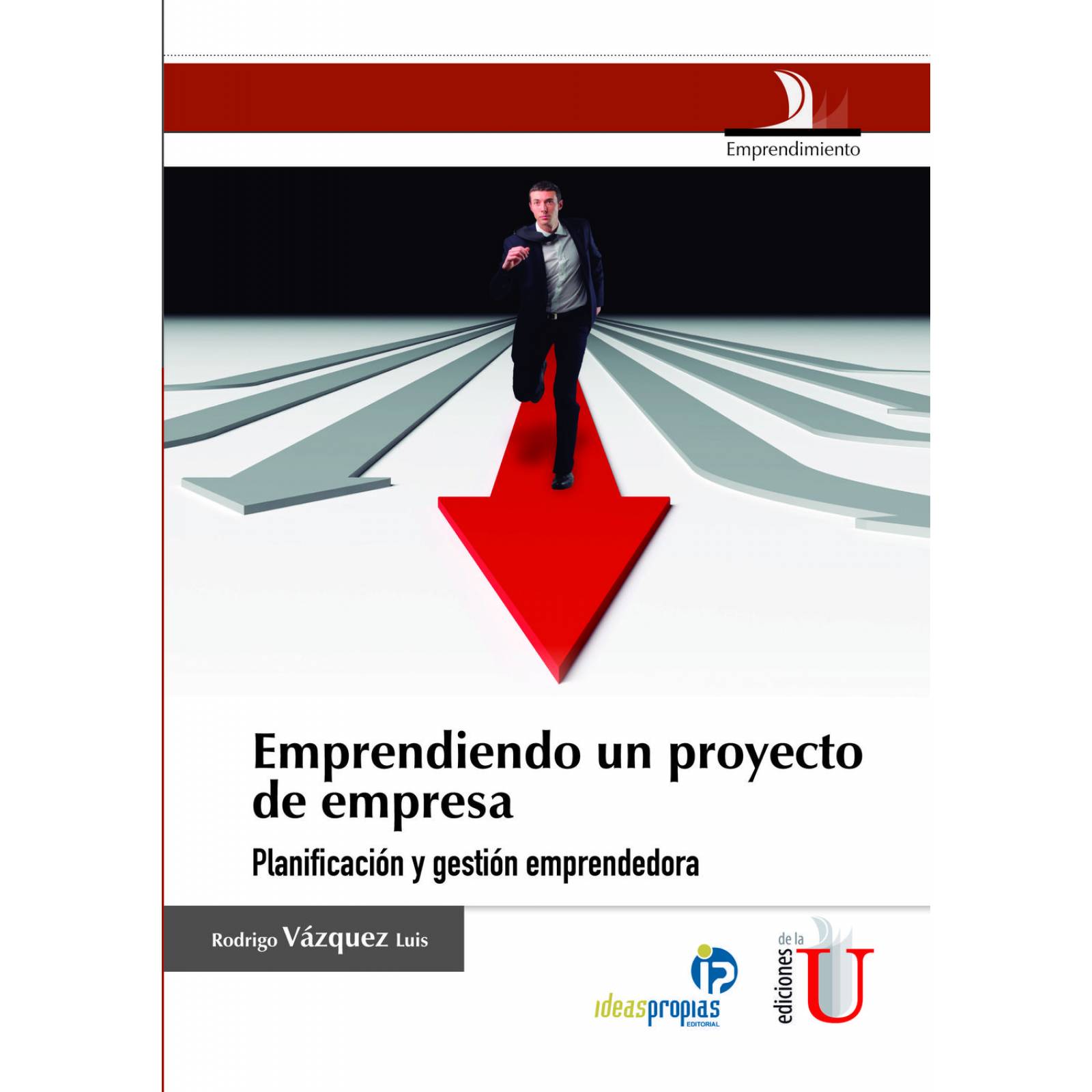Emprendiendo un proyecto de empresa 