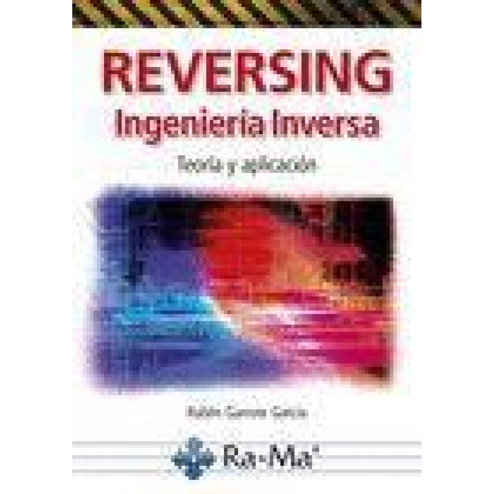 Reversing, Ingeniería Inversa
