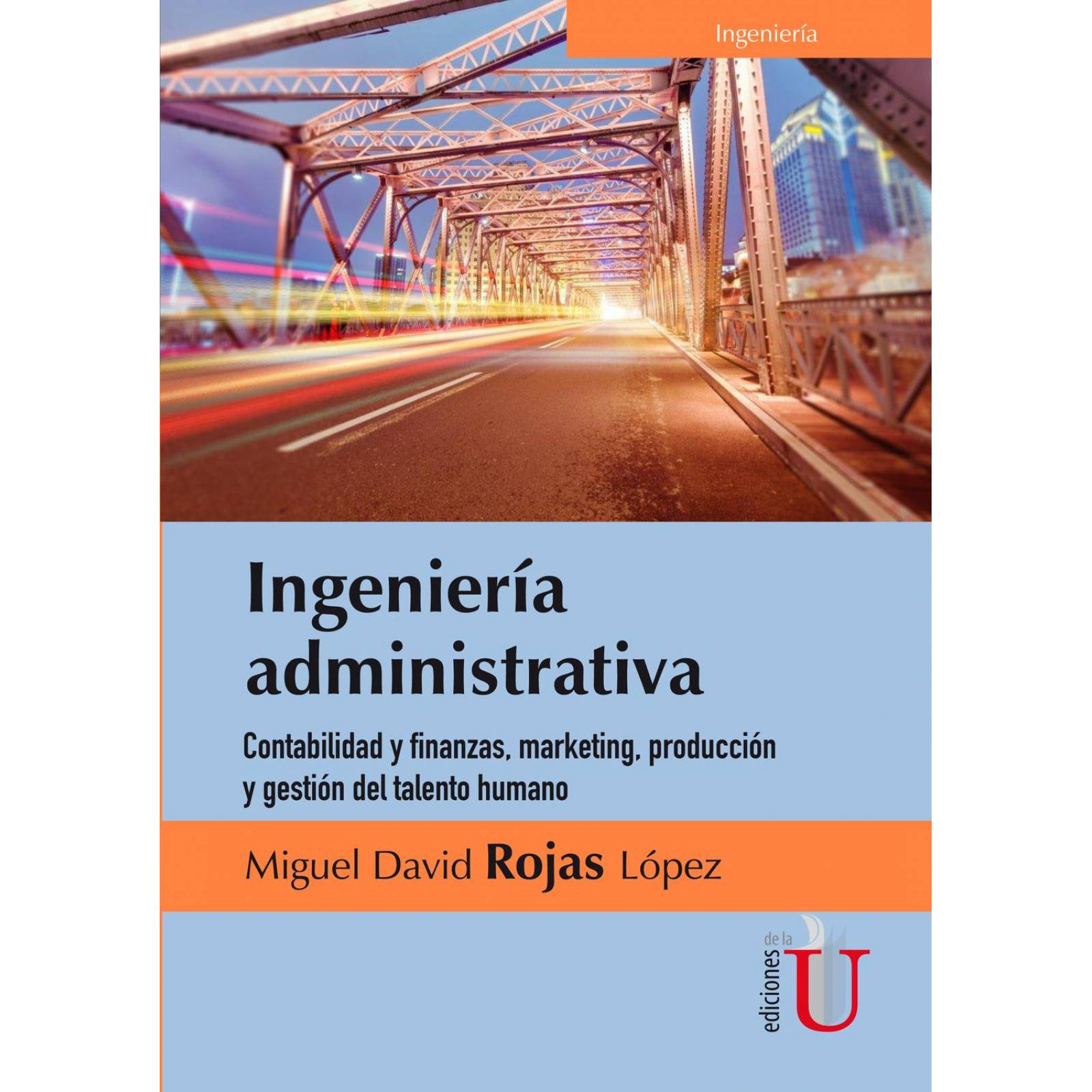 Ingeniería administrativa.