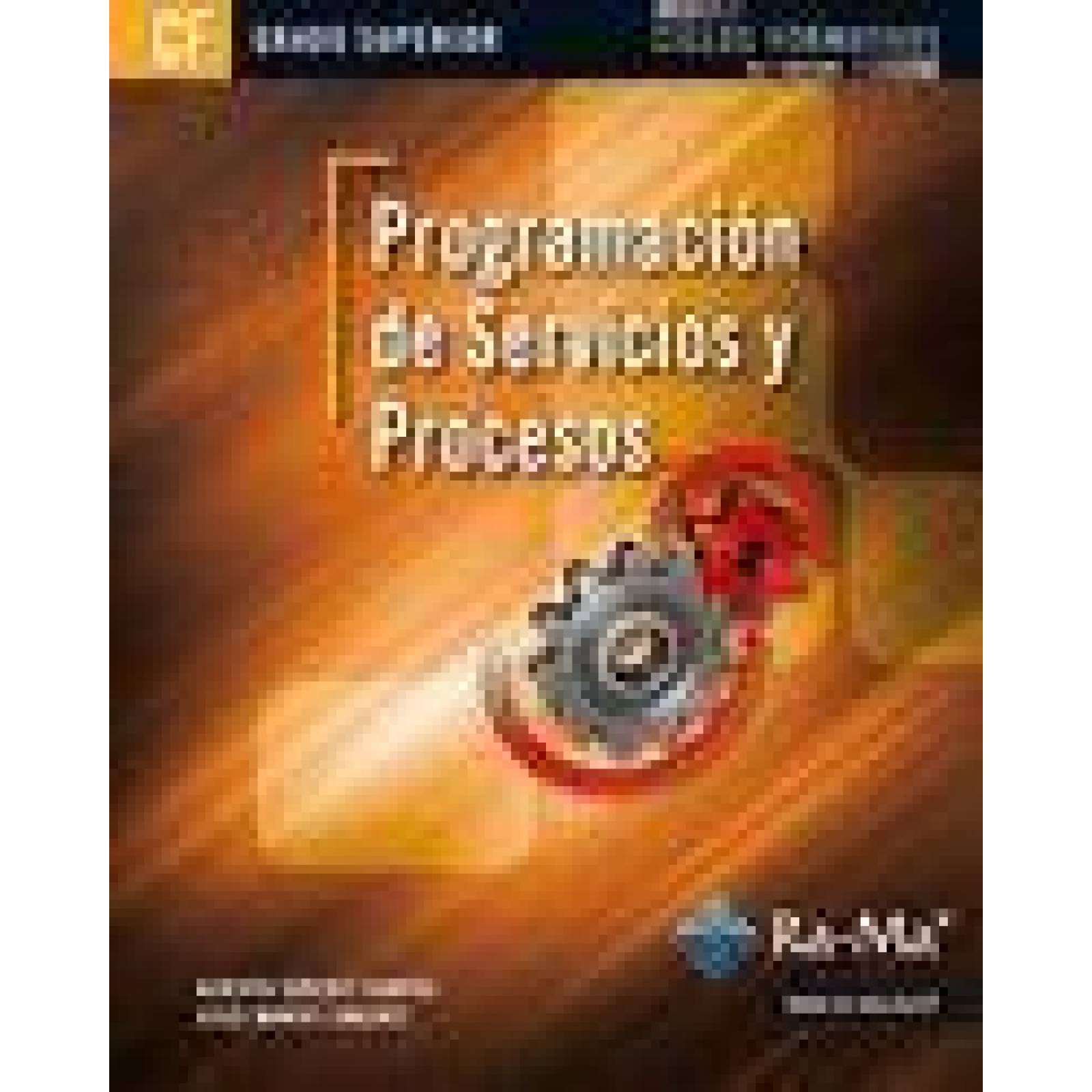 Programación de Servicios y Procesos (GRADO SUPERIOR) 