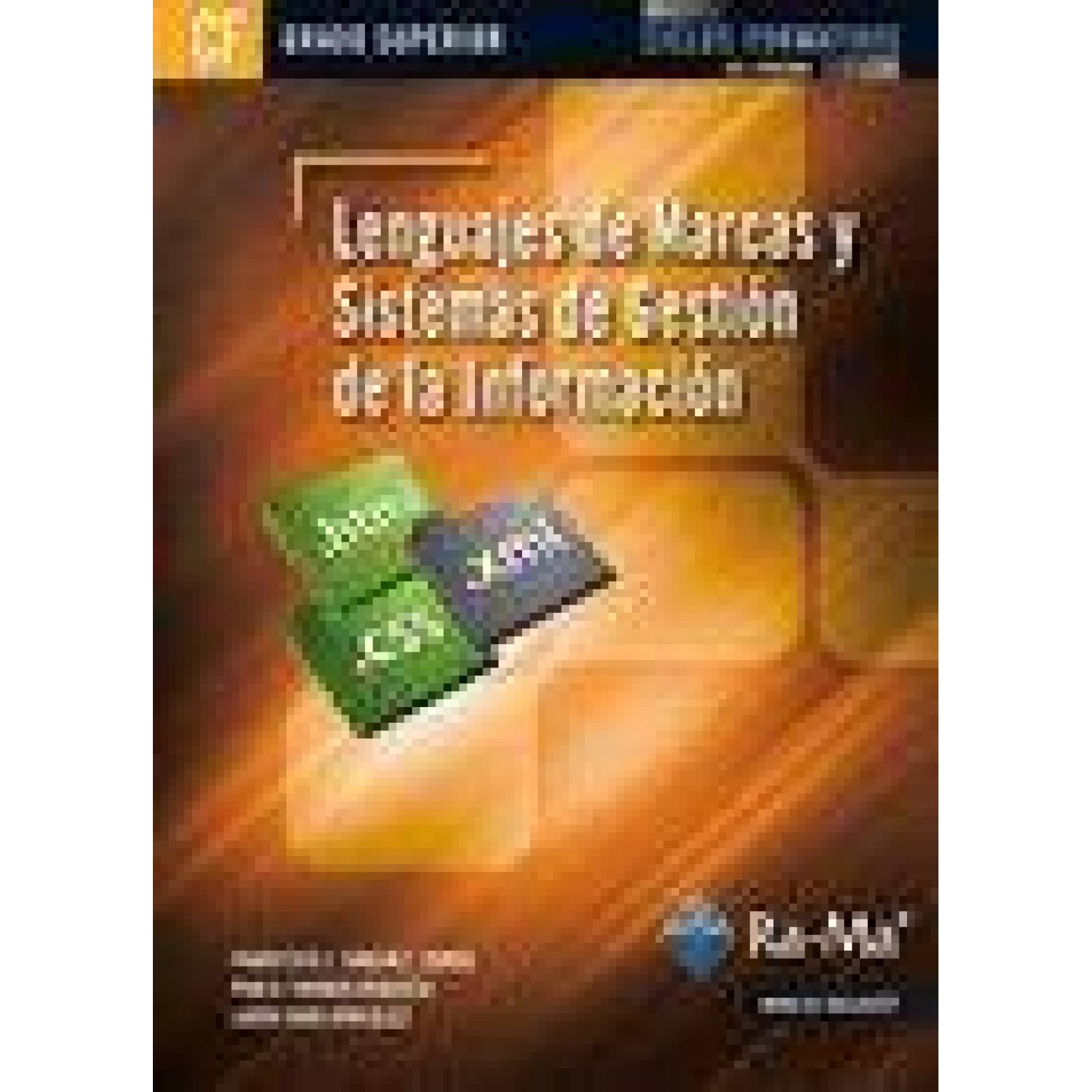 Lenguajes de Marcas y sistemas de gestión de información (GRADO SUP.) 
