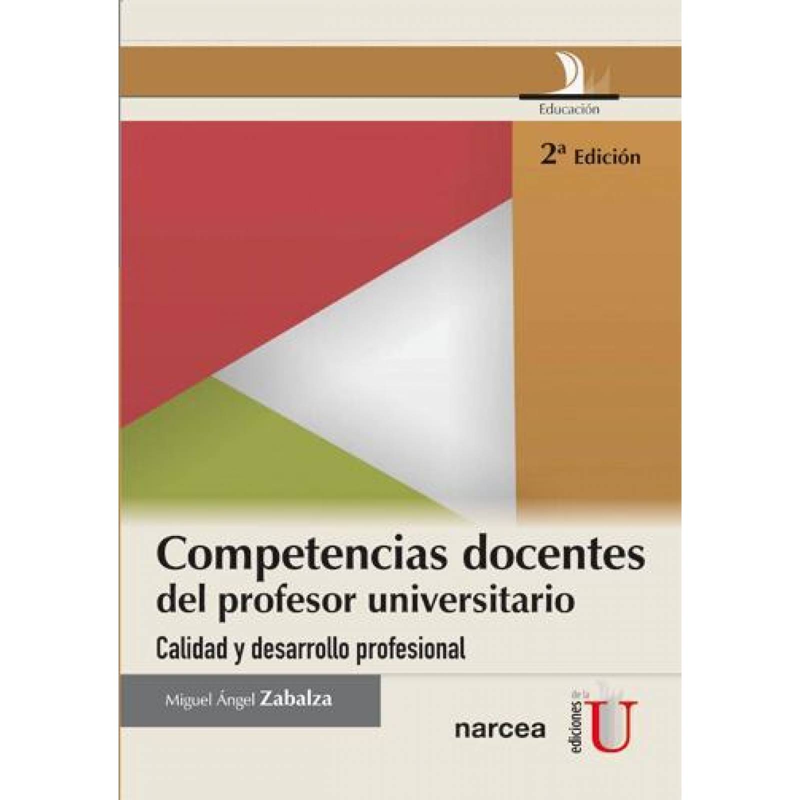 Competencias docentes del profesor universitario. 