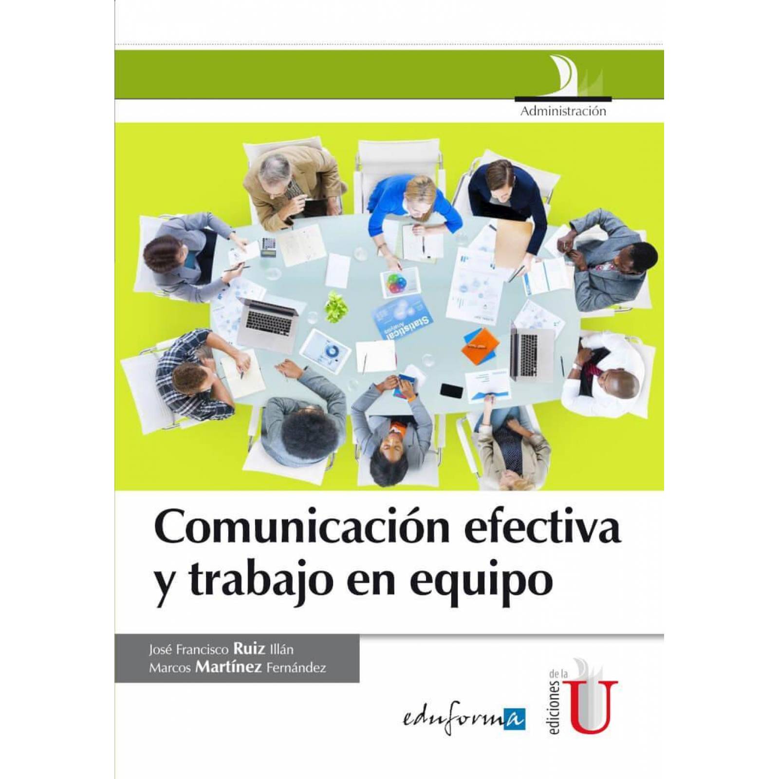Comunicación efectiva y trabajo en equipo