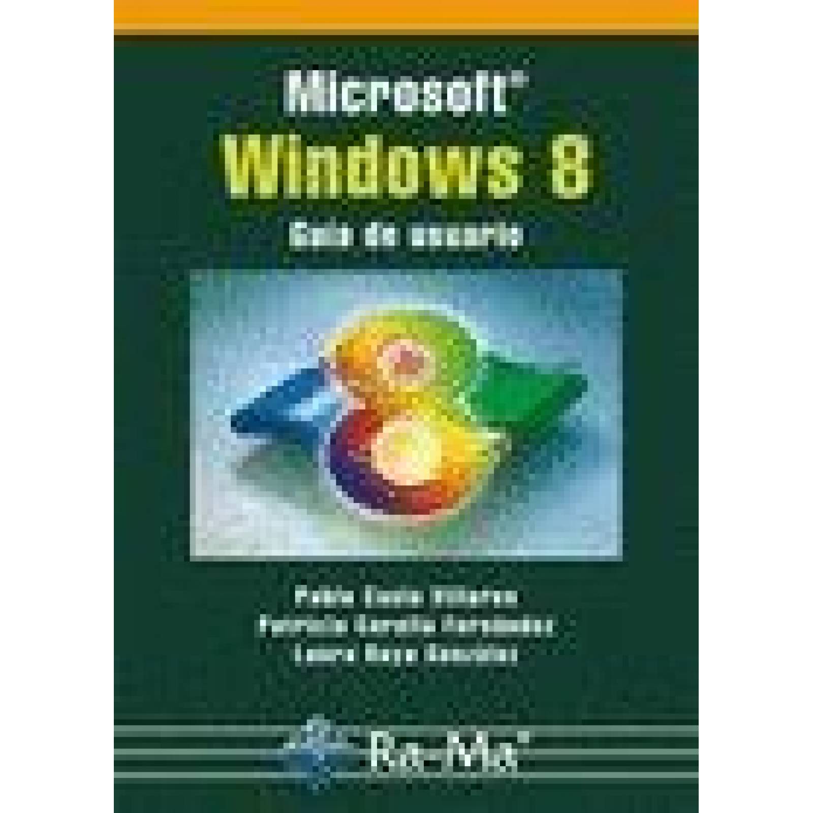 Microsoft Windows 8. Guía de usuario 