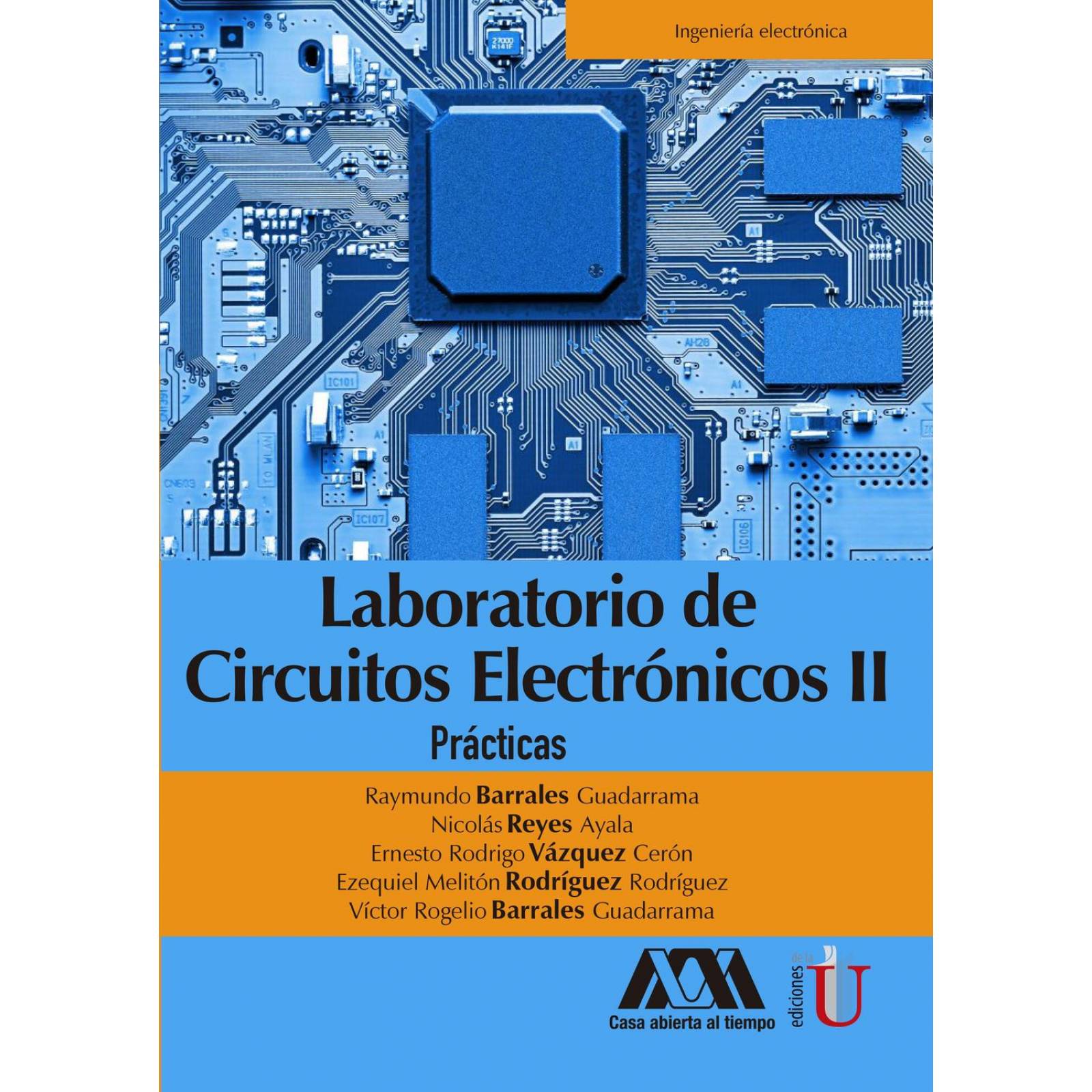 Laboratorio de circuitos electrónicos II. Practicas 