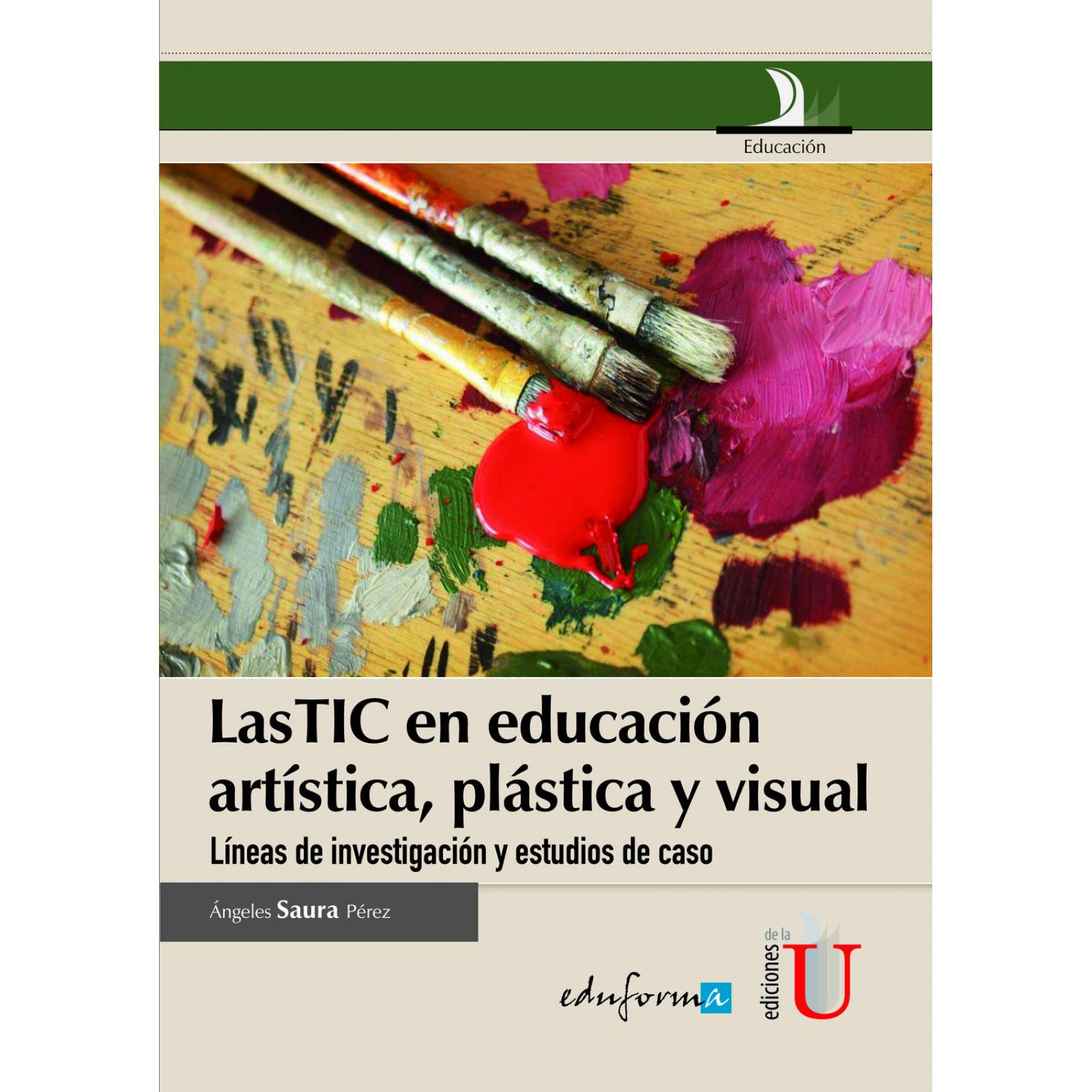 Las TIC en educación artística, plástica y visual.