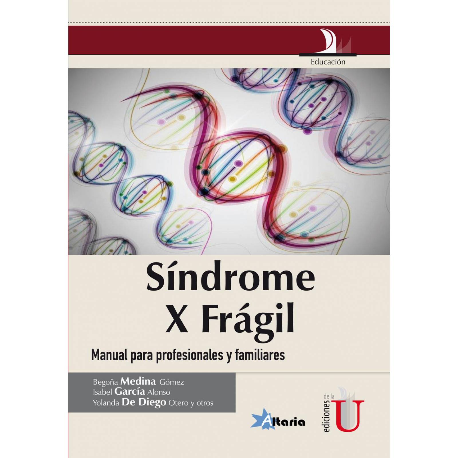 Síndrome X frágil. Manual para profesionales y familiares 