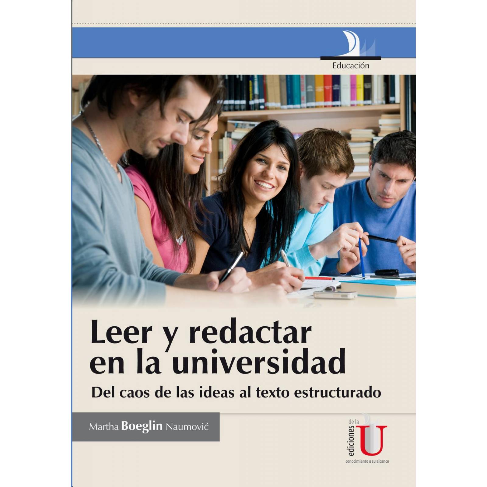 Leer y redactar en la universidad. 