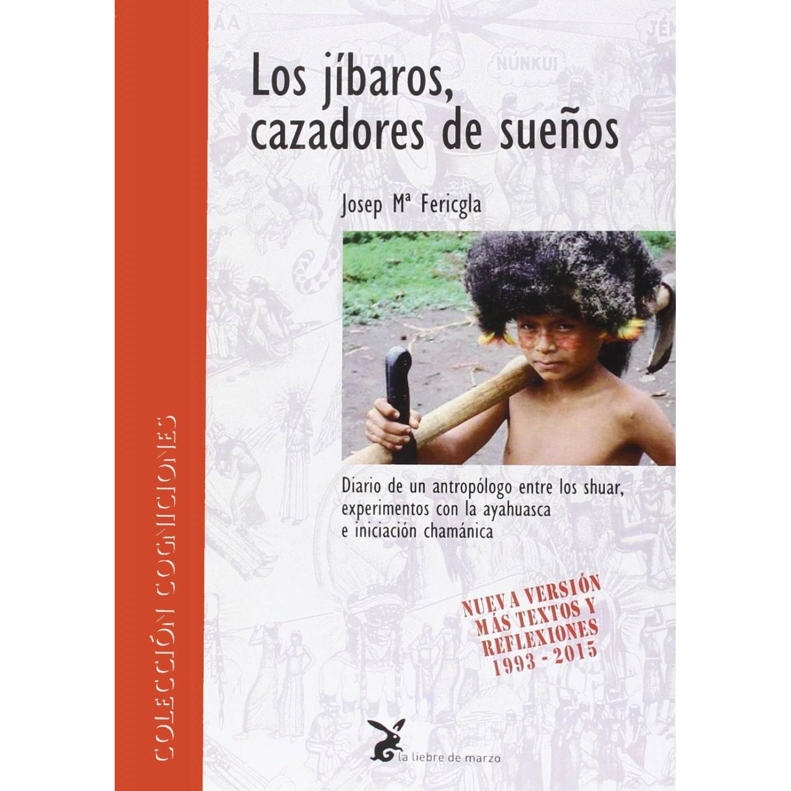 Los Jibaros, Cazadores De Sueño 