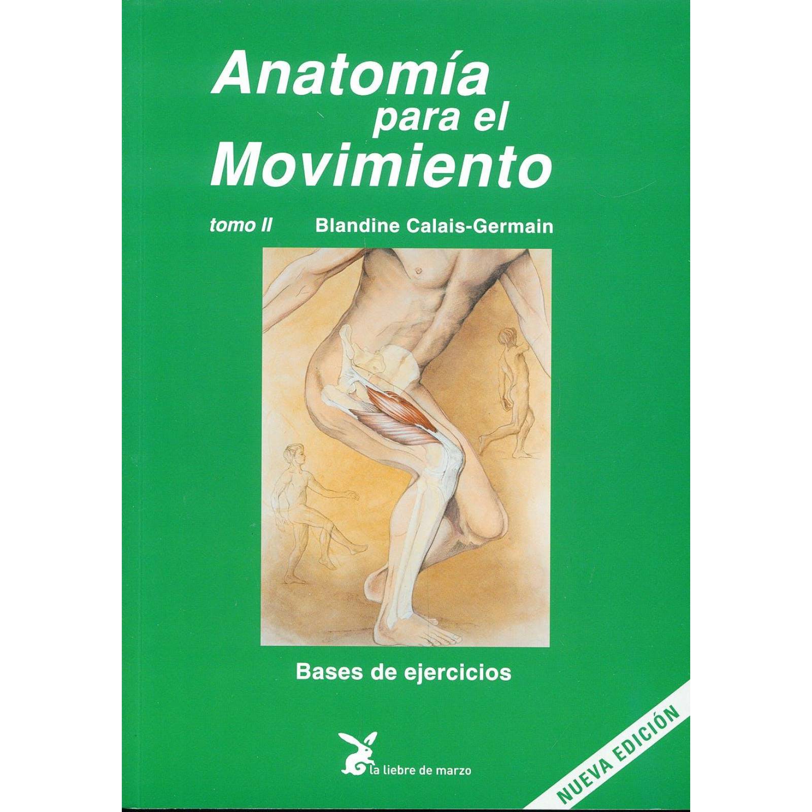 ANATOMIA PARA EL MOVIMIENTO (TOMO II, N.E.) 