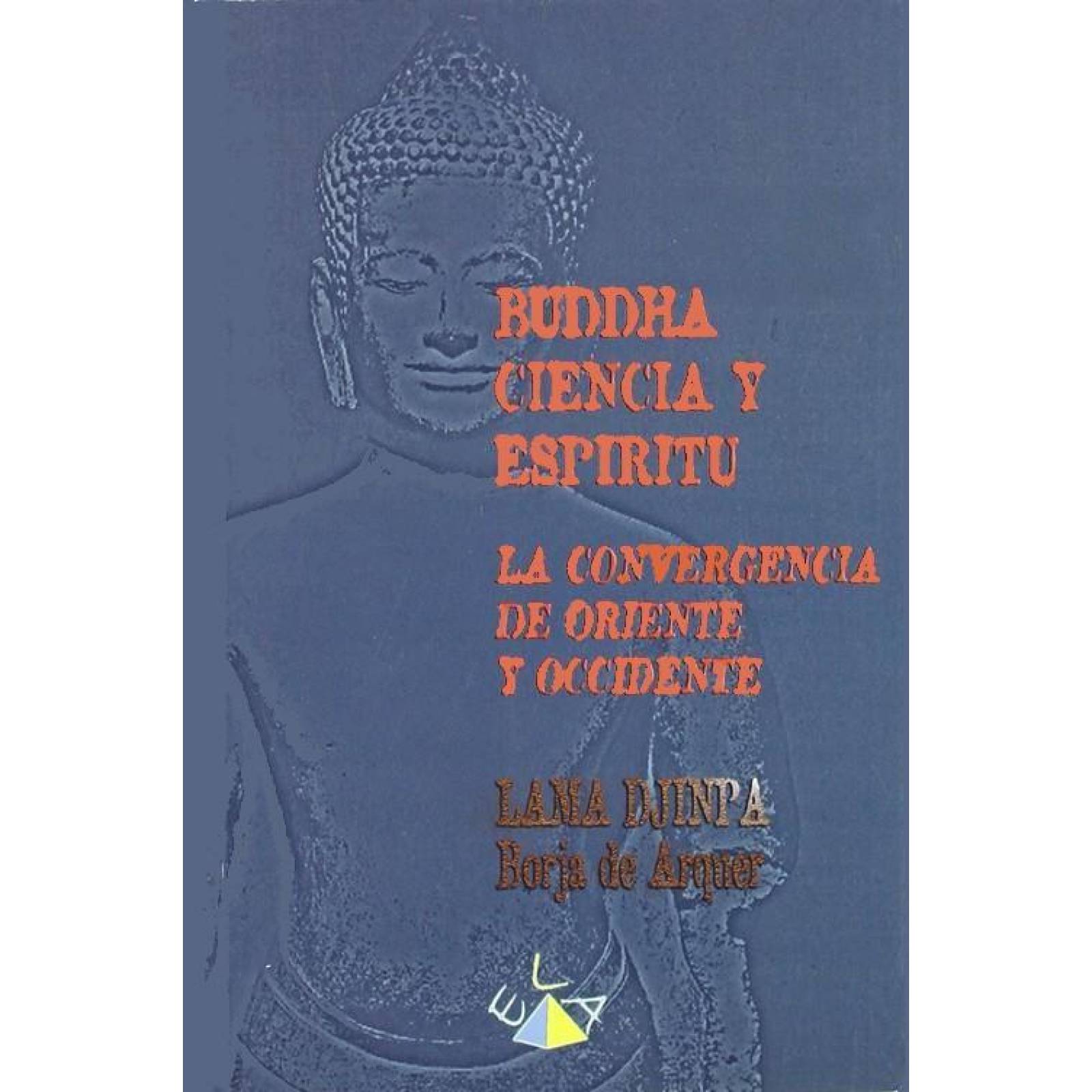 Buddha Ciencia Y Espiritu 
