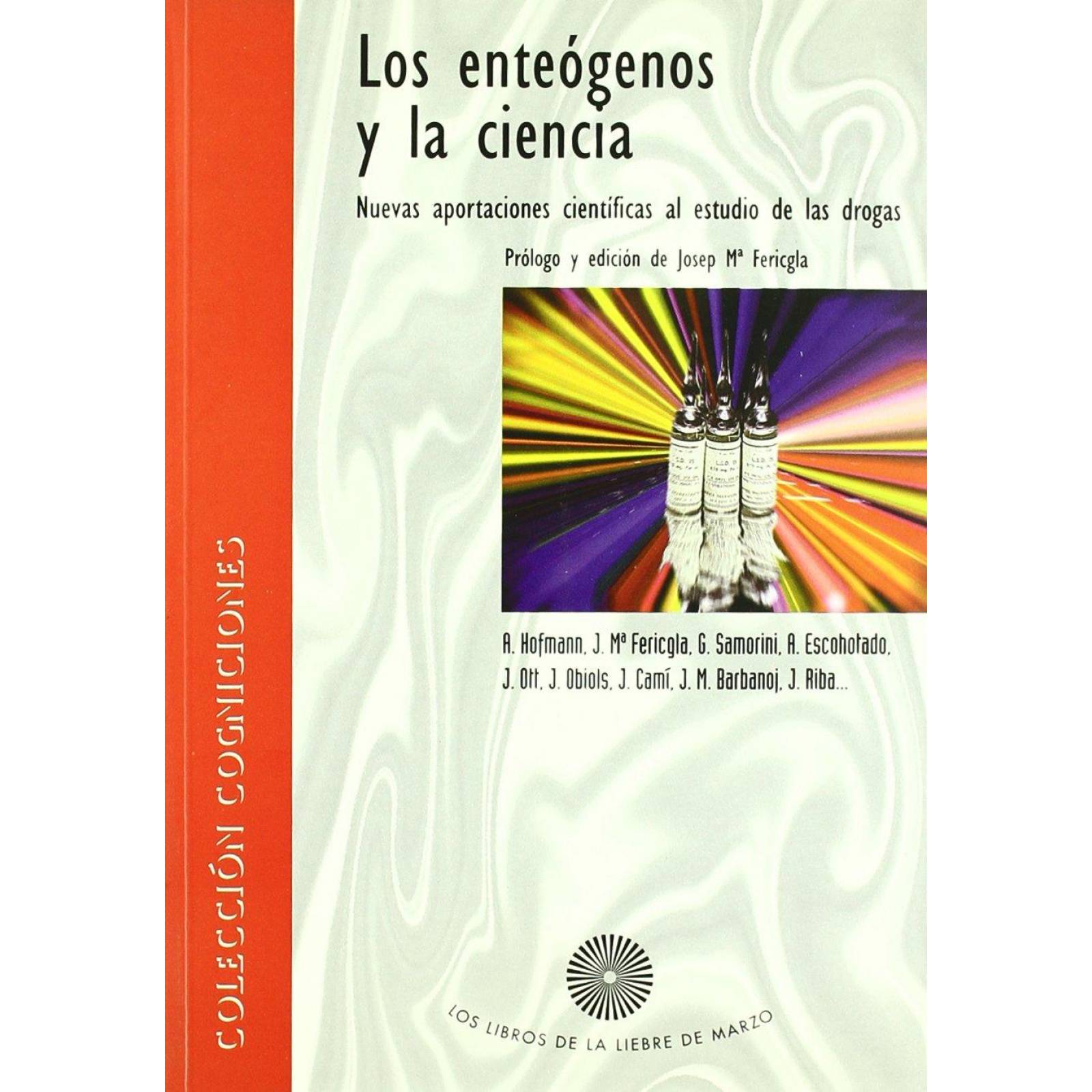 Los Enteogenos Y La Ciencia